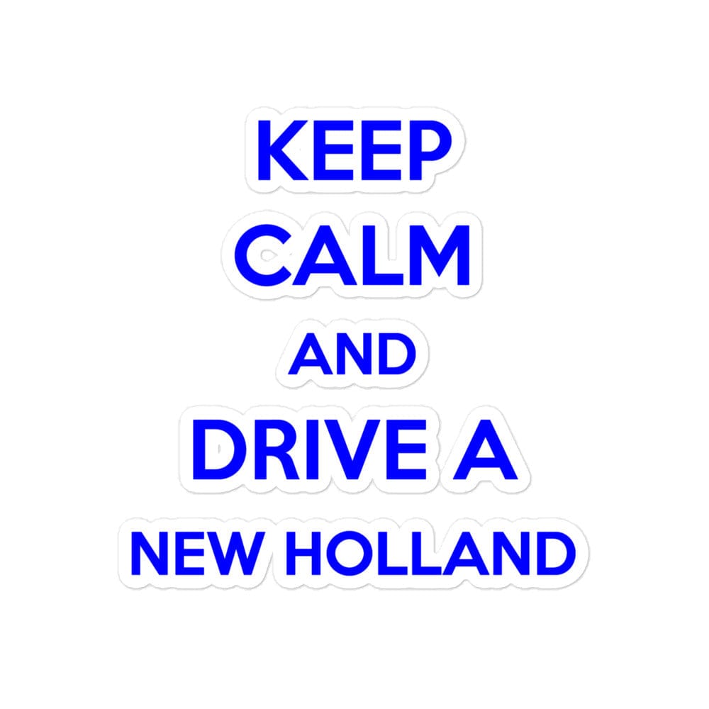 The Tractor Mugs Store 5.5″×5.5″ Keep Calm New Holland | Bubble-free stickers Quality Farmers Merch