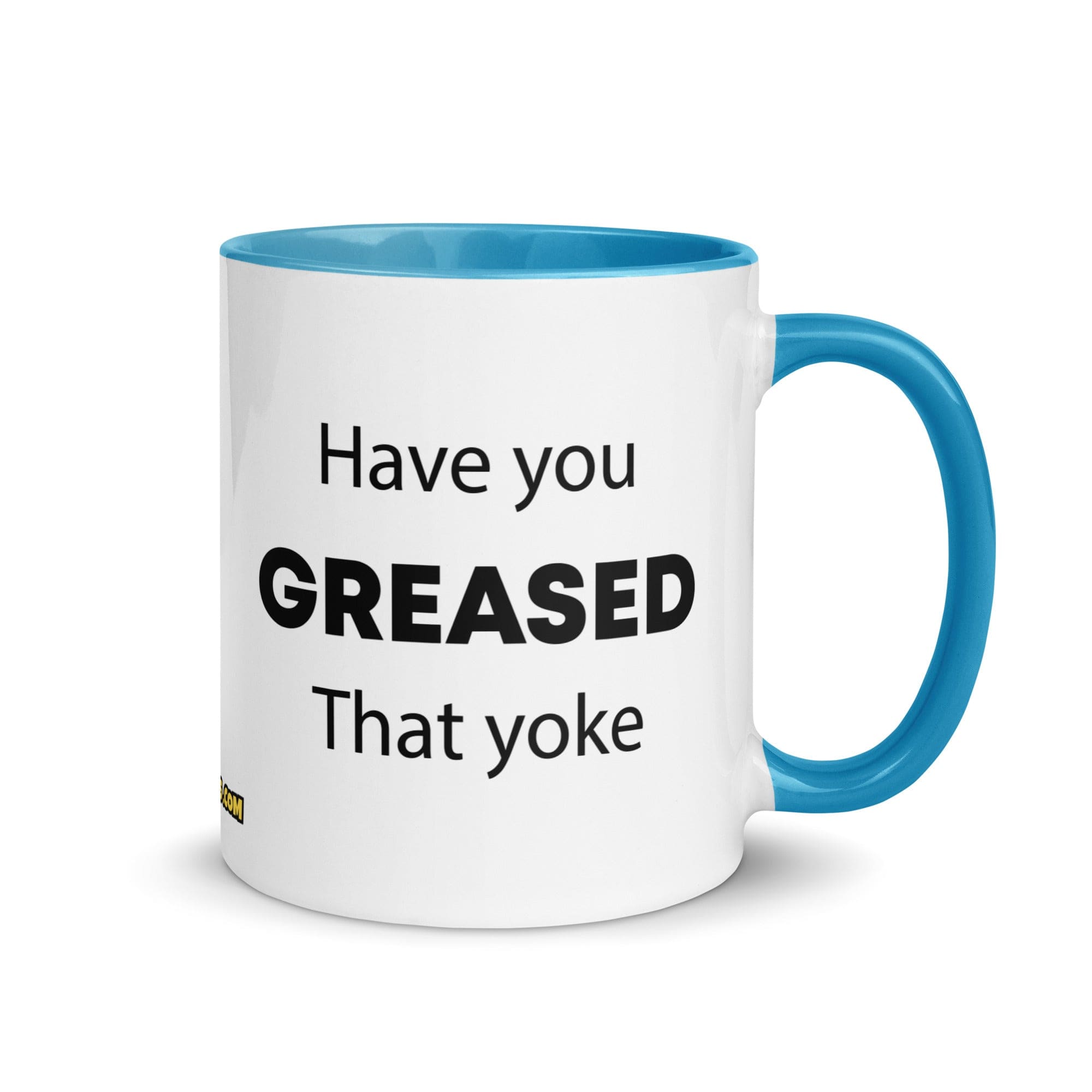 The Tractor Mugs Store Blue Have You Greased That Yoke | Mug with Color Inside Quality Farmers Merch