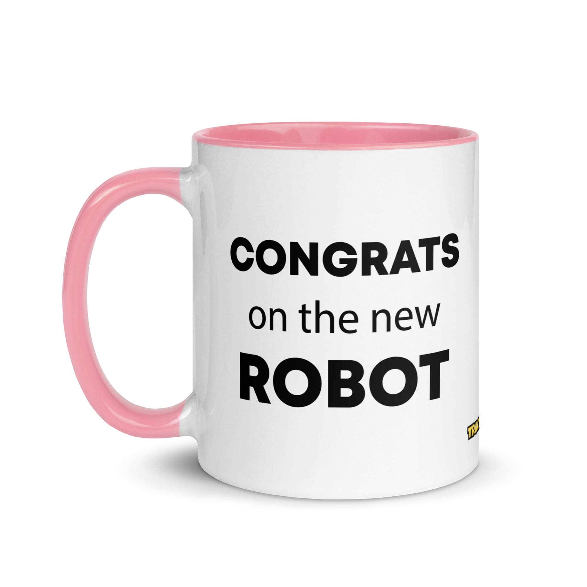 The Tractor Mugs Store Congrats On The New Robot | Mug with Color Inside Quality Farmers Merch