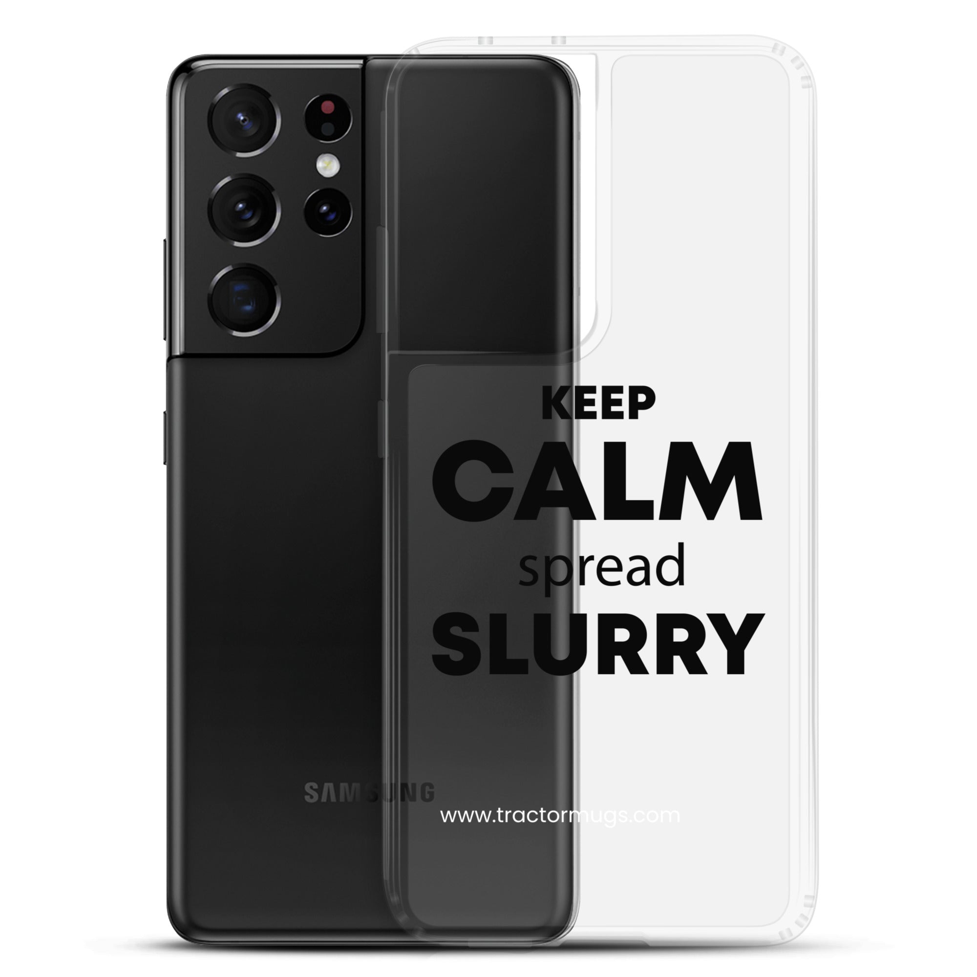 The Tractor Mugs Store KEEP CALM spread SLURRY | Clear Case for Samsung® Quality Farmers Merch