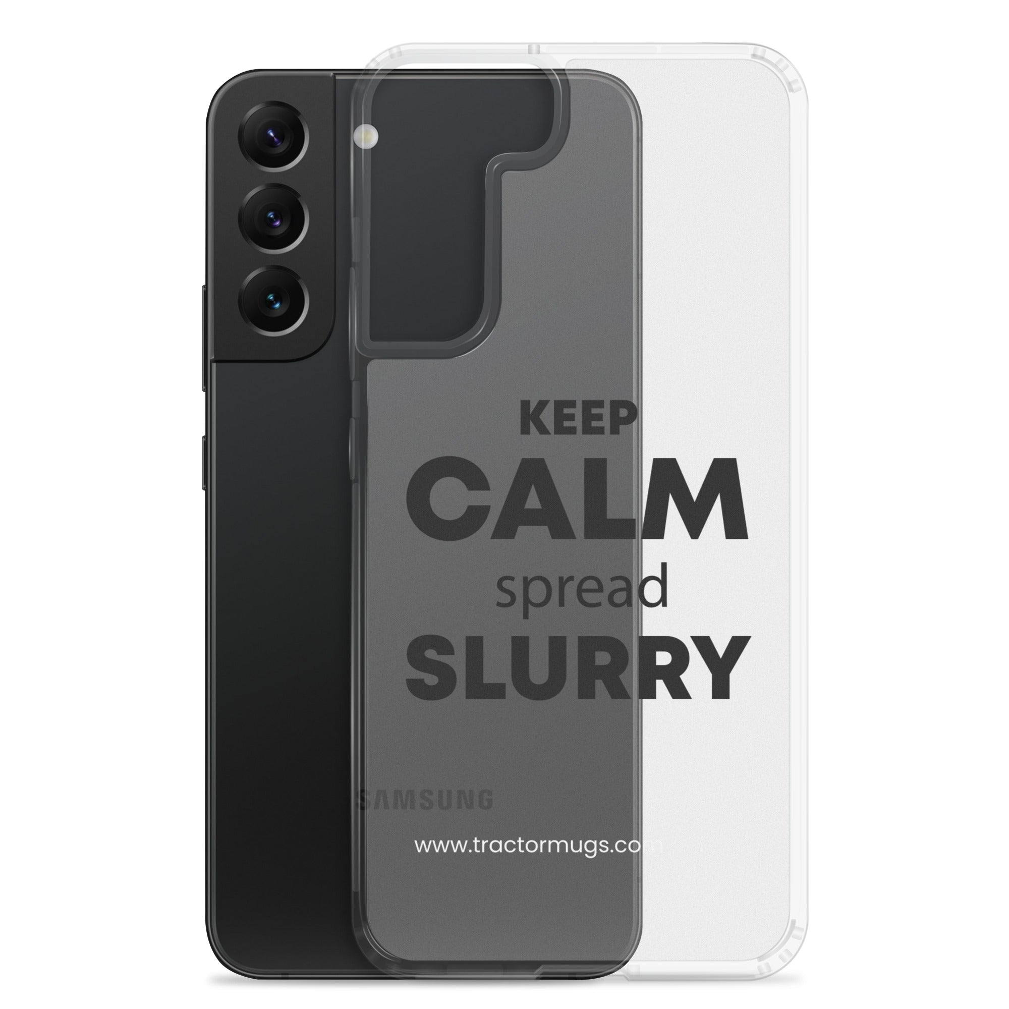 The Tractor Mugs Store KEEP CALM spread SLURRY | Clear Case for Samsung® Quality Farmers Merch