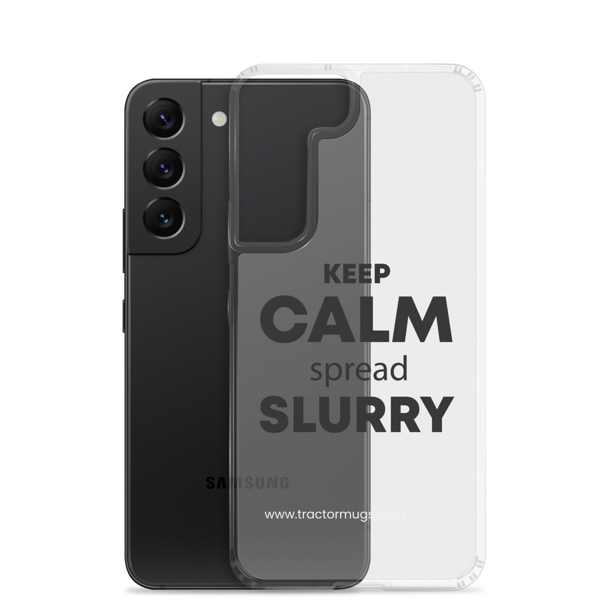 The Tractor Mugs Store KEEP CALM spread SLURRY | Clear Case for Samsung® Quality Farmers Merch