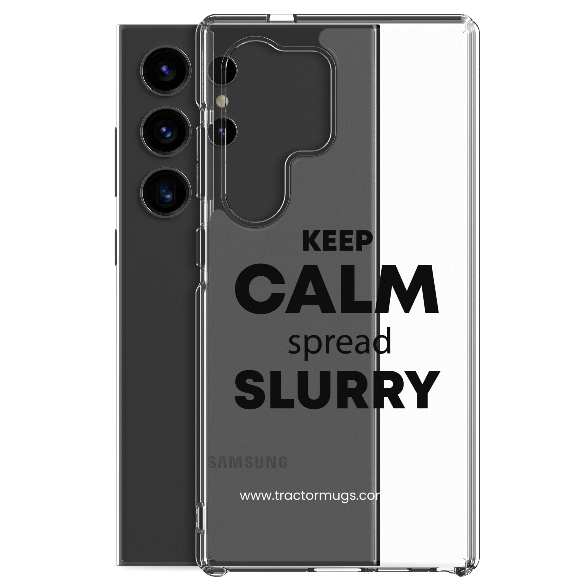 The Tractor Mugs Store KEEP CALM spread SLURRY | Clear Case for Samsung® Quality Farmers Merch