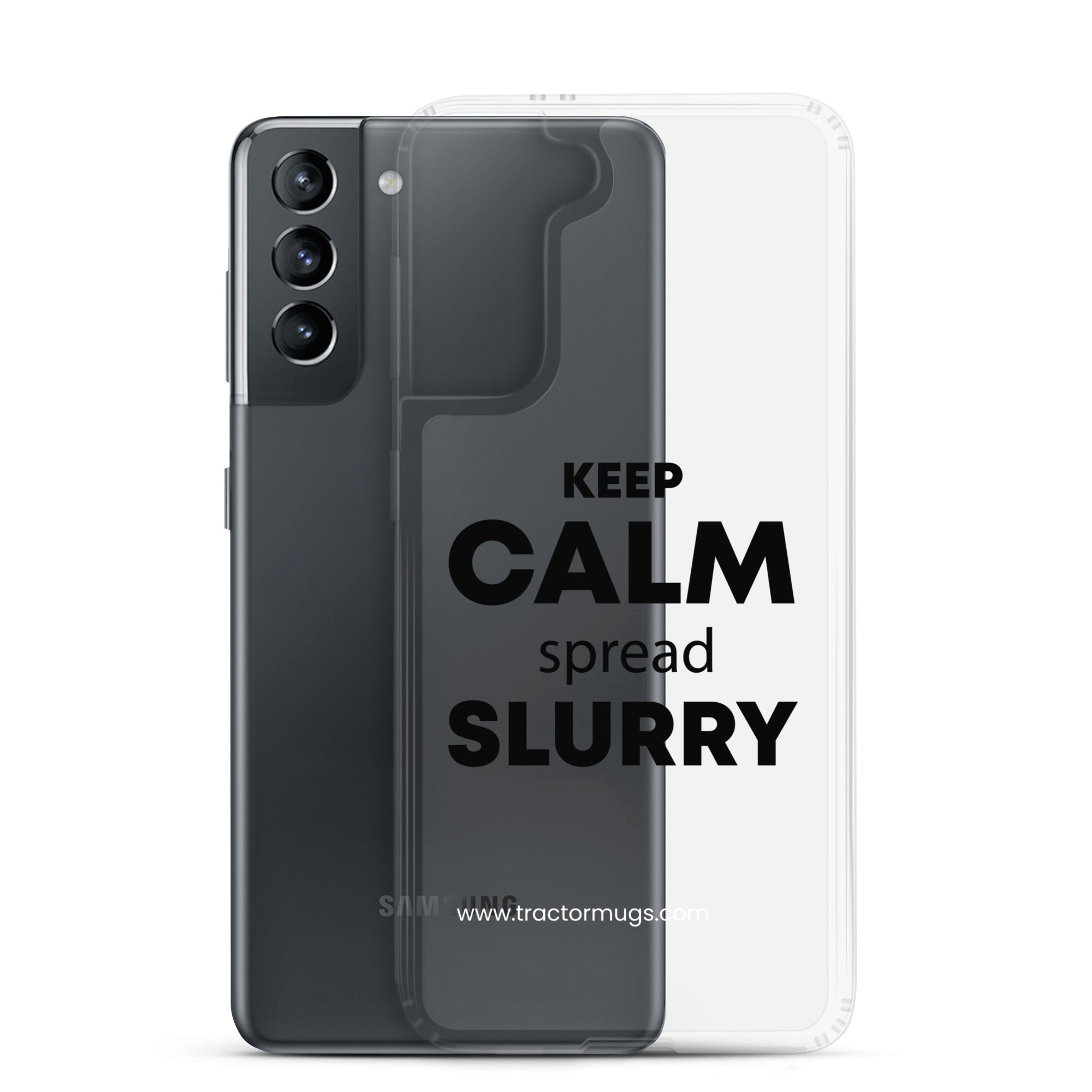 The Tractor Mugs Store KEEP CALM spread SLURRY | Clear Case for Samsung® Quality Farmers Merch
