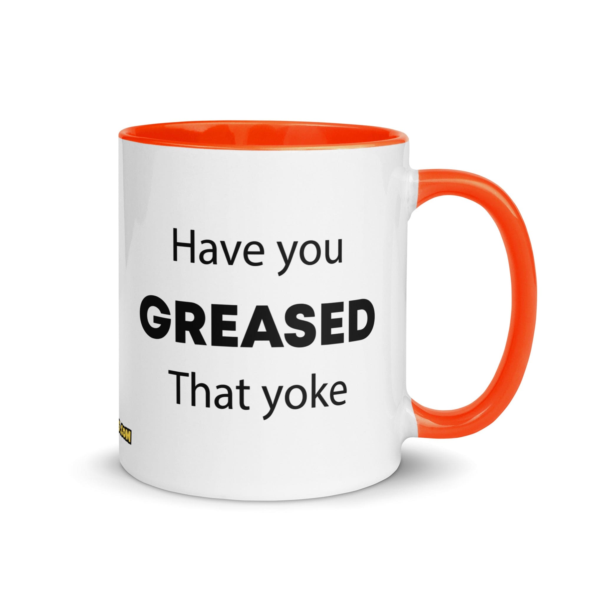 The Tractor Mugs Store Orange Have You Greased That Yoke | Mug with Color Inside Quality Farmers Merch