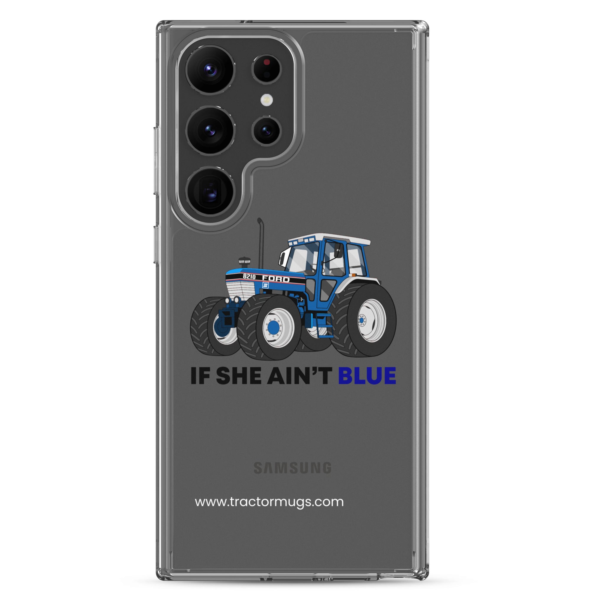 The Tractor Mugs Store Samsung Galaxy S23 Ultra If She Ain't Blue | Clear Case for Samsung® Quality Farmers Merch
