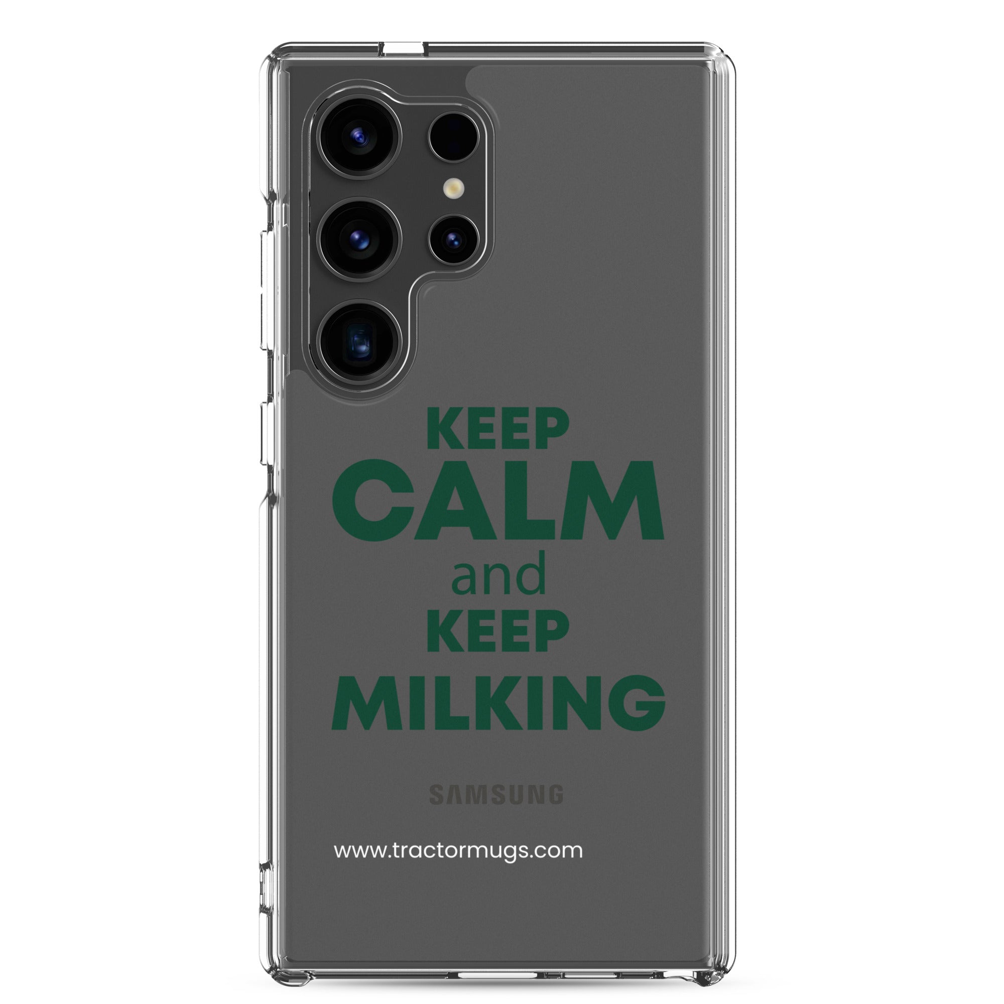 The Tractor Mugs Store Samsung Galaxy S24 Ultra KEEP CALM and KEEP MILKING | Clear Case for Samsung® Quality Farmers Merch