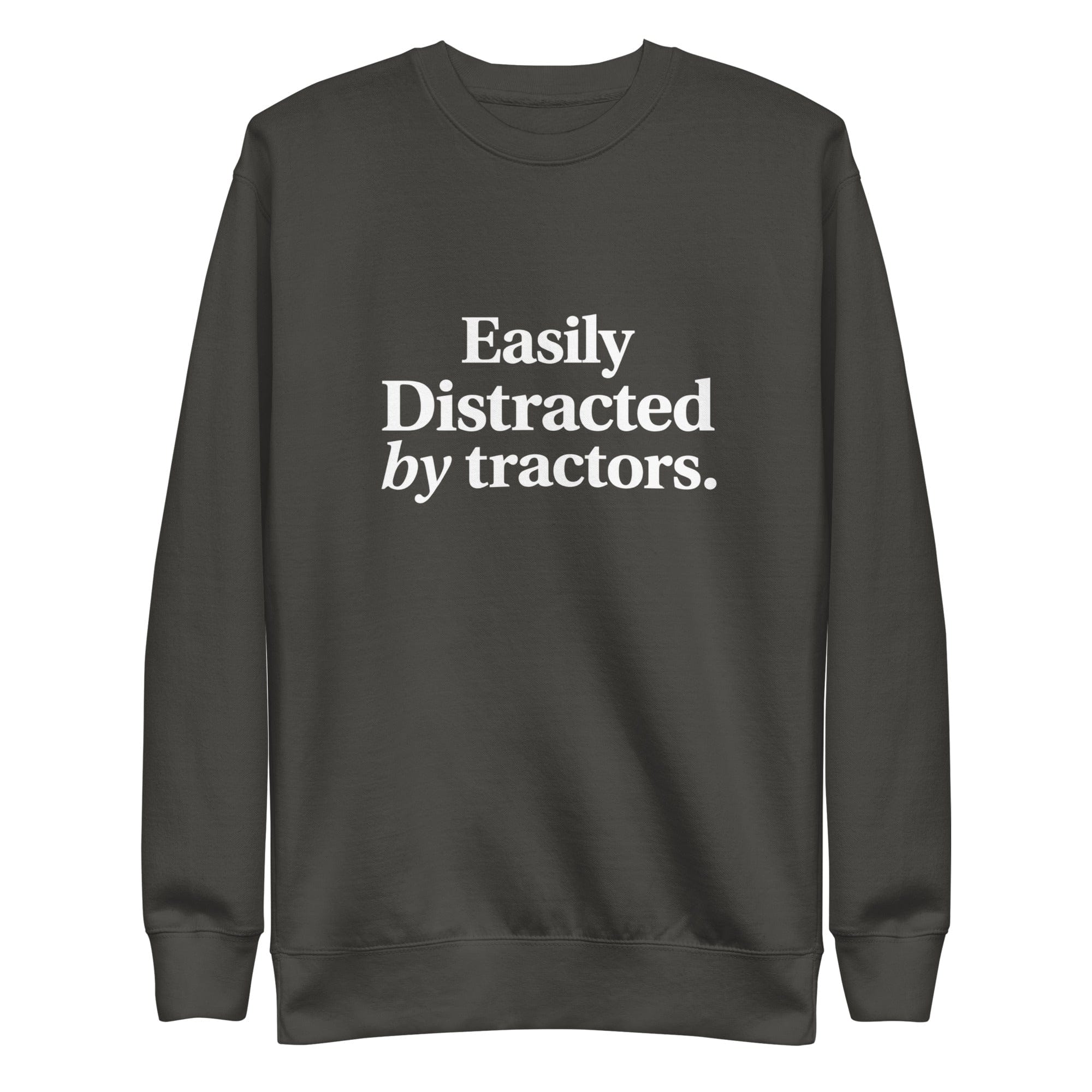 The Tractor Mugs Store Vintage Black / S Easily Distracted by Tractors | Unisex Premium Sweatshirt Quality Farmers Merch
