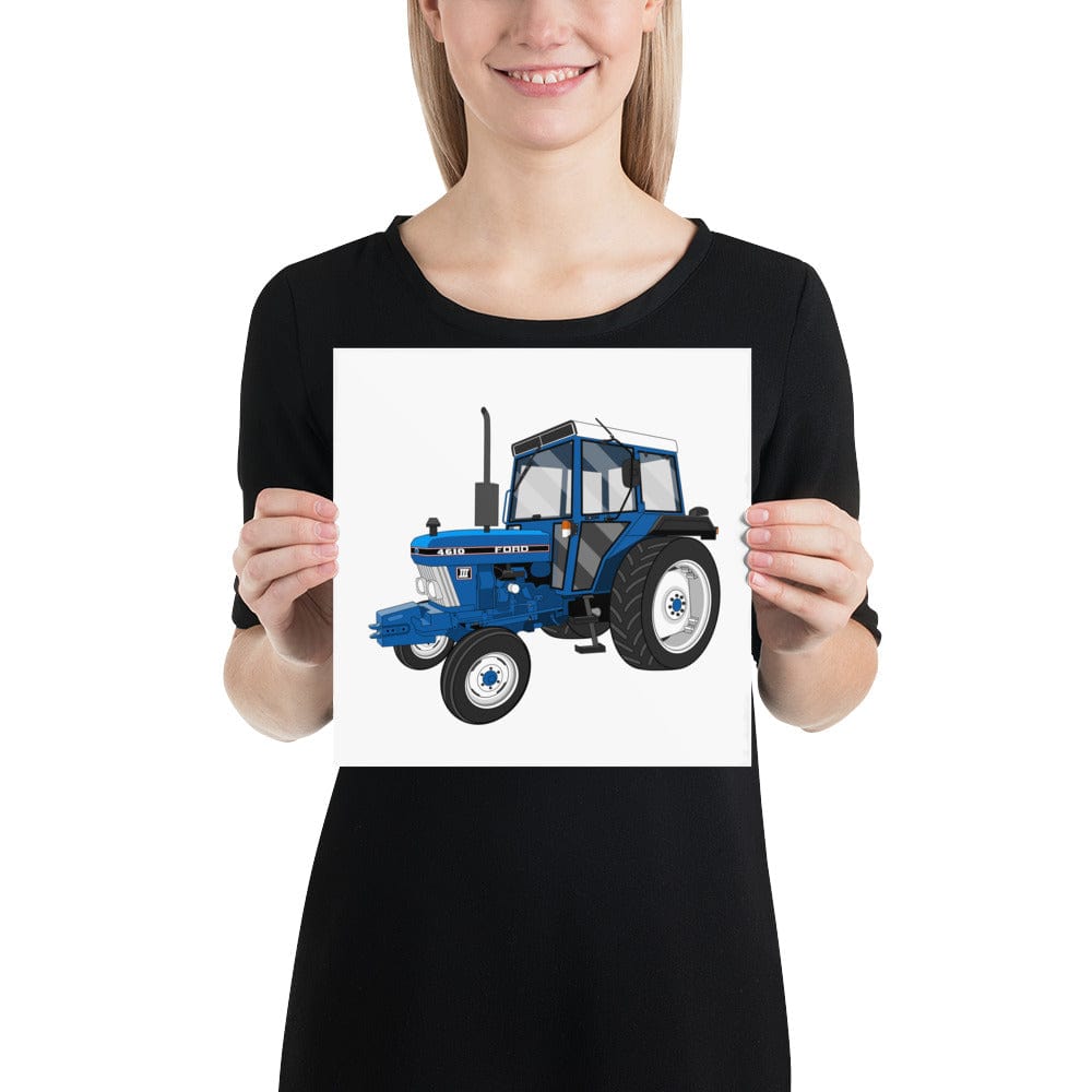 The Tractors Mugs Store 10″×10″ Ford 4610 2WD Poster Quality Farmers Merch