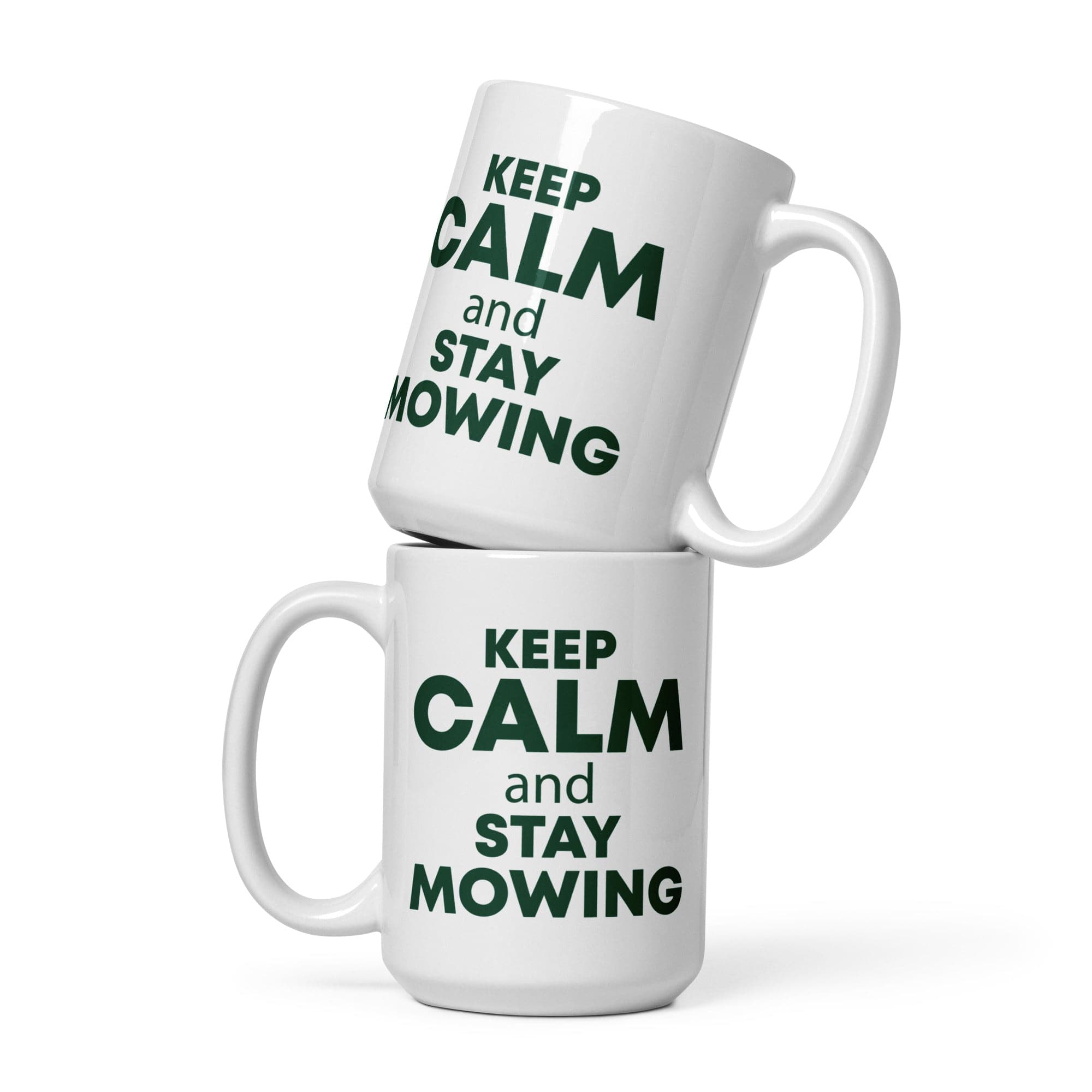 The Tractors Mugs Store 15 oz KEEP CALM and STAY MOWING White glossy mug Quality Farmers Merch