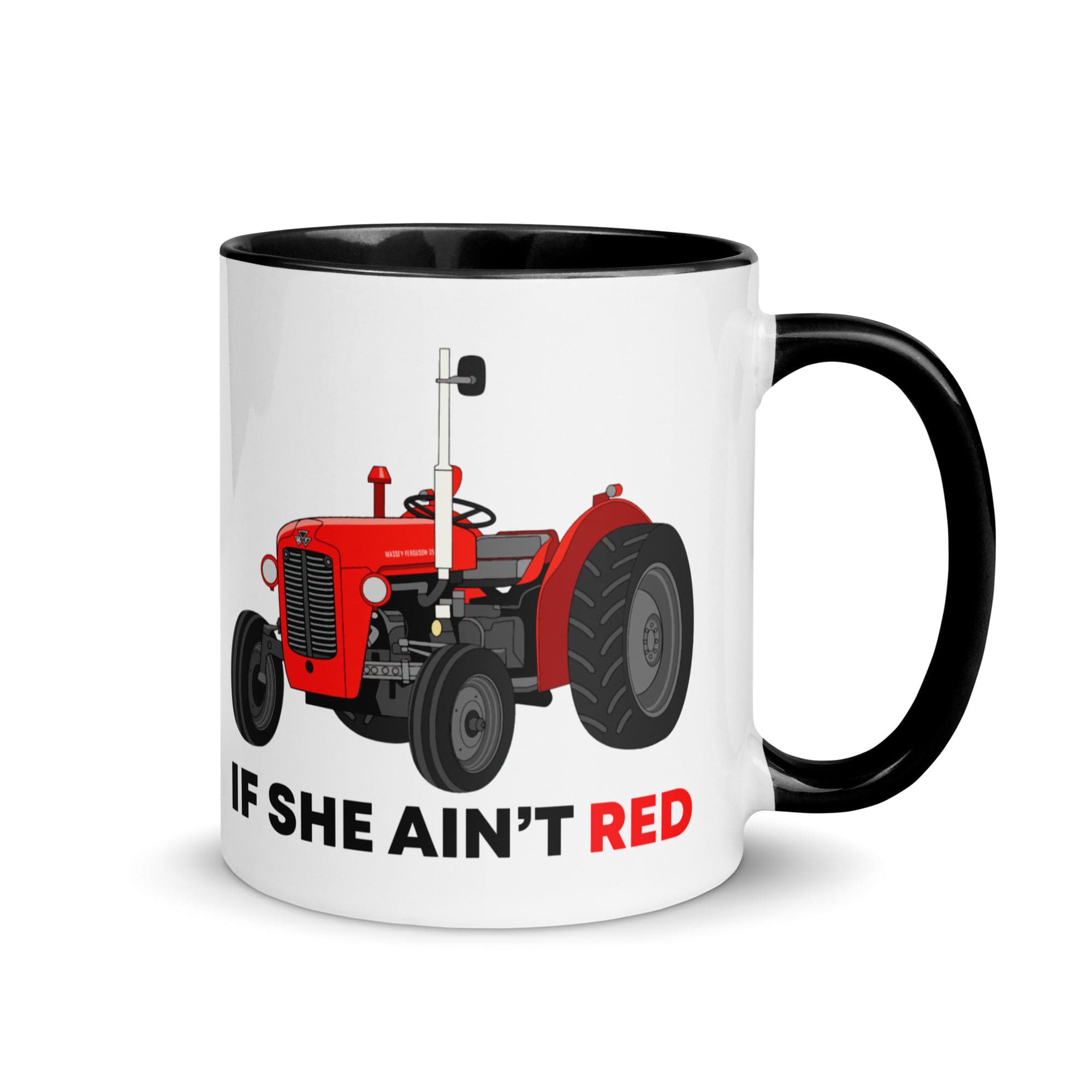 The Tractors Mugs Store Black If She Ain't Red Mug with Color Inside Quality Farmers Merch