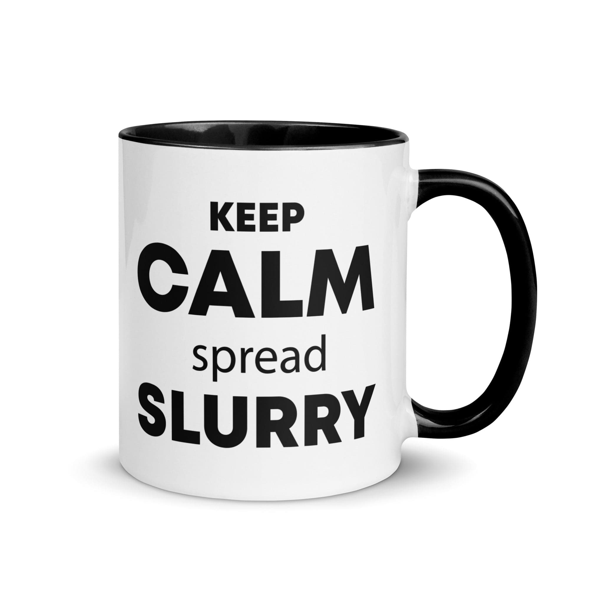 The Tractors Mugs Store Black KEEP CALM spread SLURRY Mug with Color Inside Quality Farmers Merch