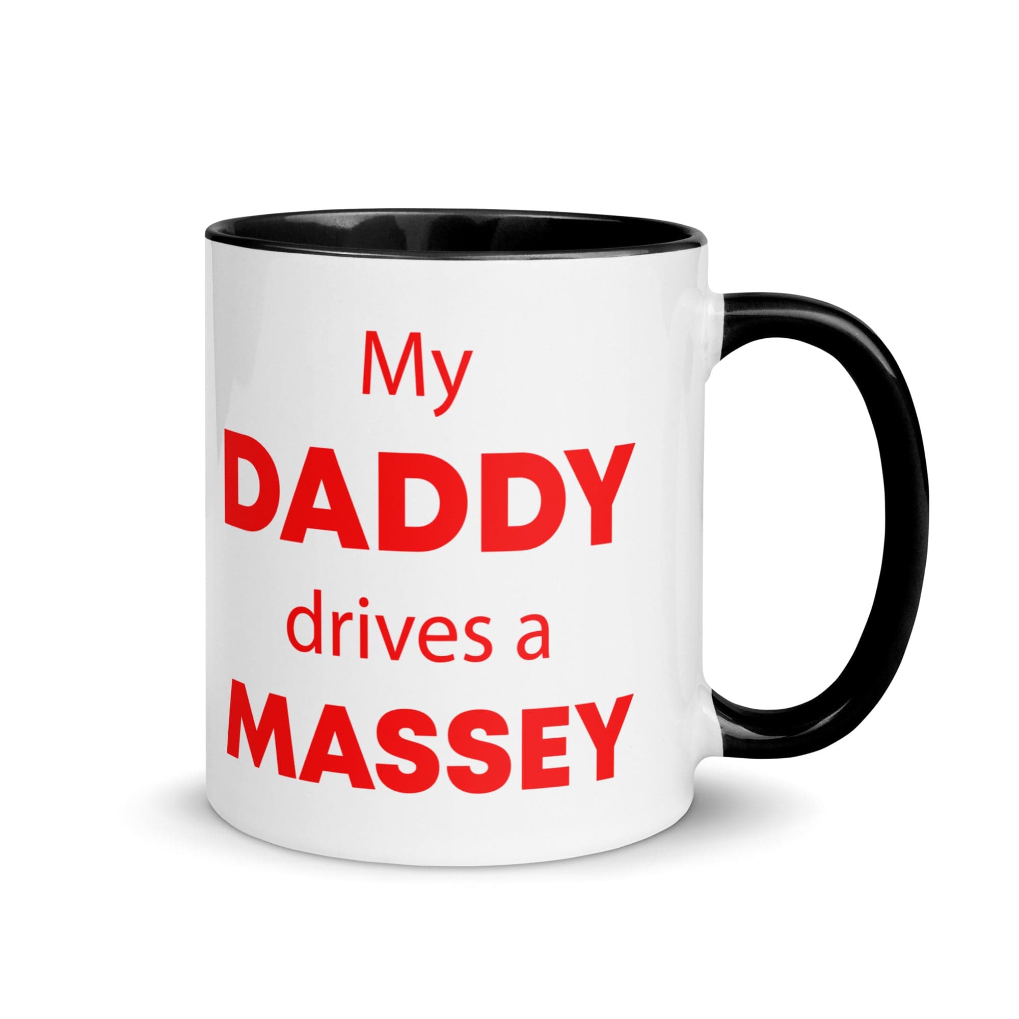 The Tractors Mugs Store Black My Daddy drives a Massey Mug with Color Inside Quality Farmers Merch