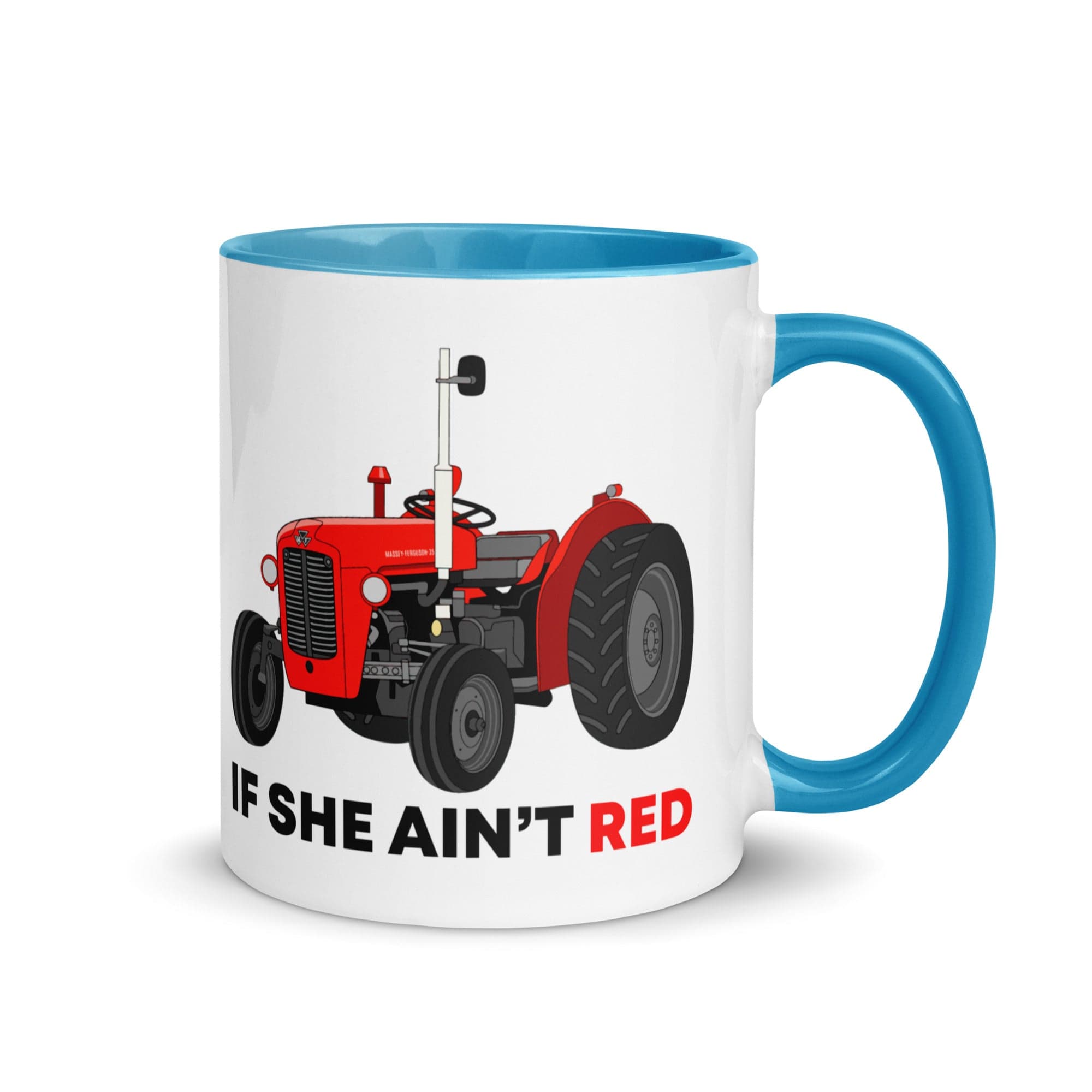 The Tractors Mugs Store Blue If She Ain't Red Mug with Color Inside Quality Farmers Merch