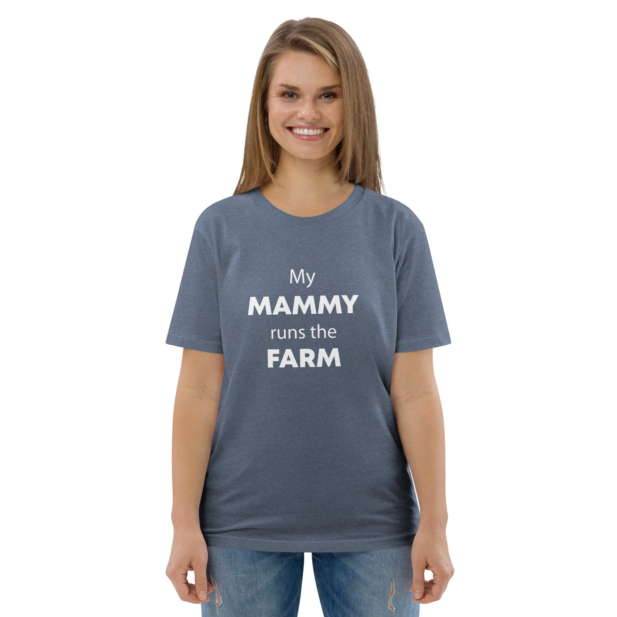The Tractors Mugs Store Dark Heather Blue / S My Mammy Runs the Farm Unisex organic cotton t-shirt Quality Farmers Merch