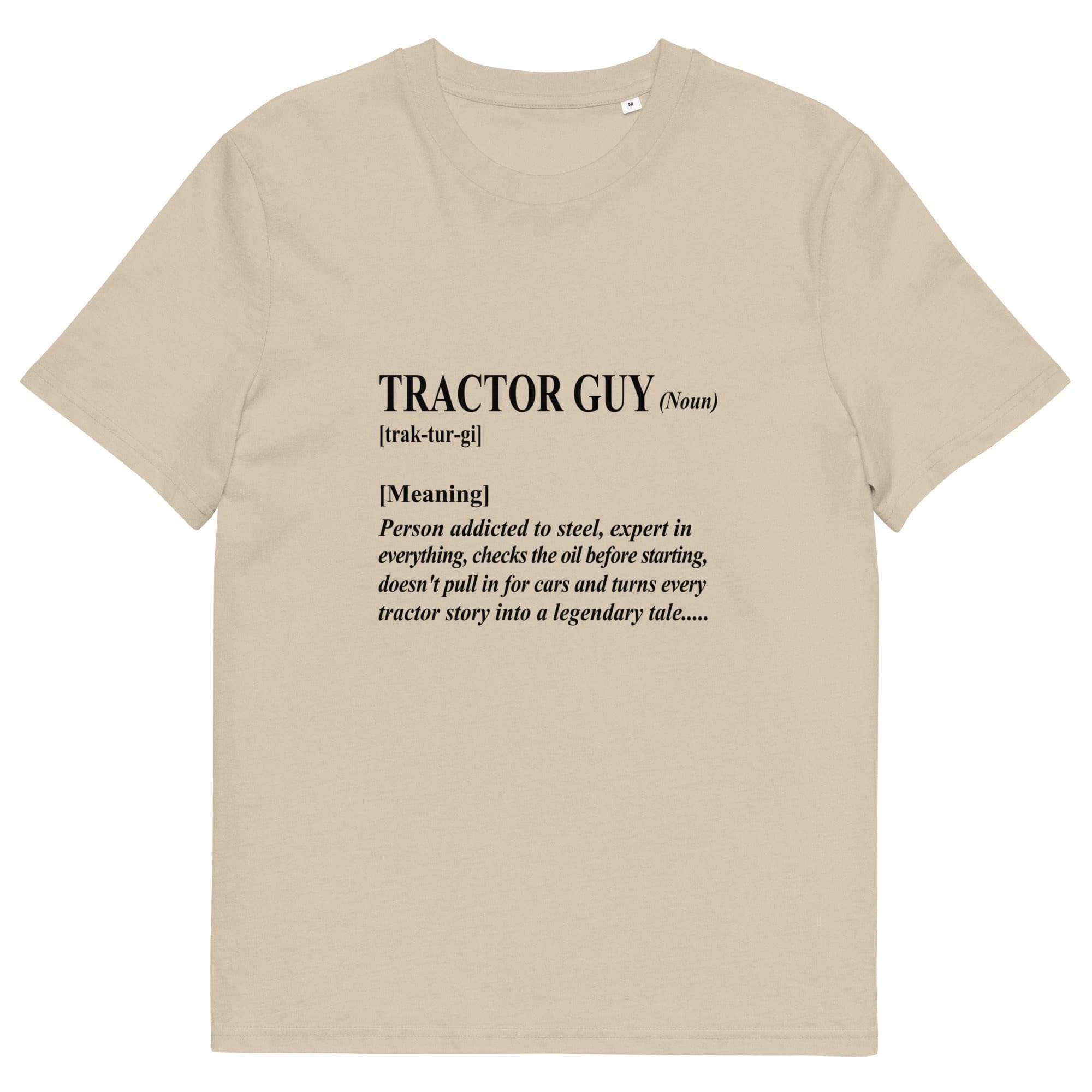 The Tractors Mugs Store Desert Dust / S The Tractor Guy Unisex Organic Cotton T-Shirt Quality Farmers Merch