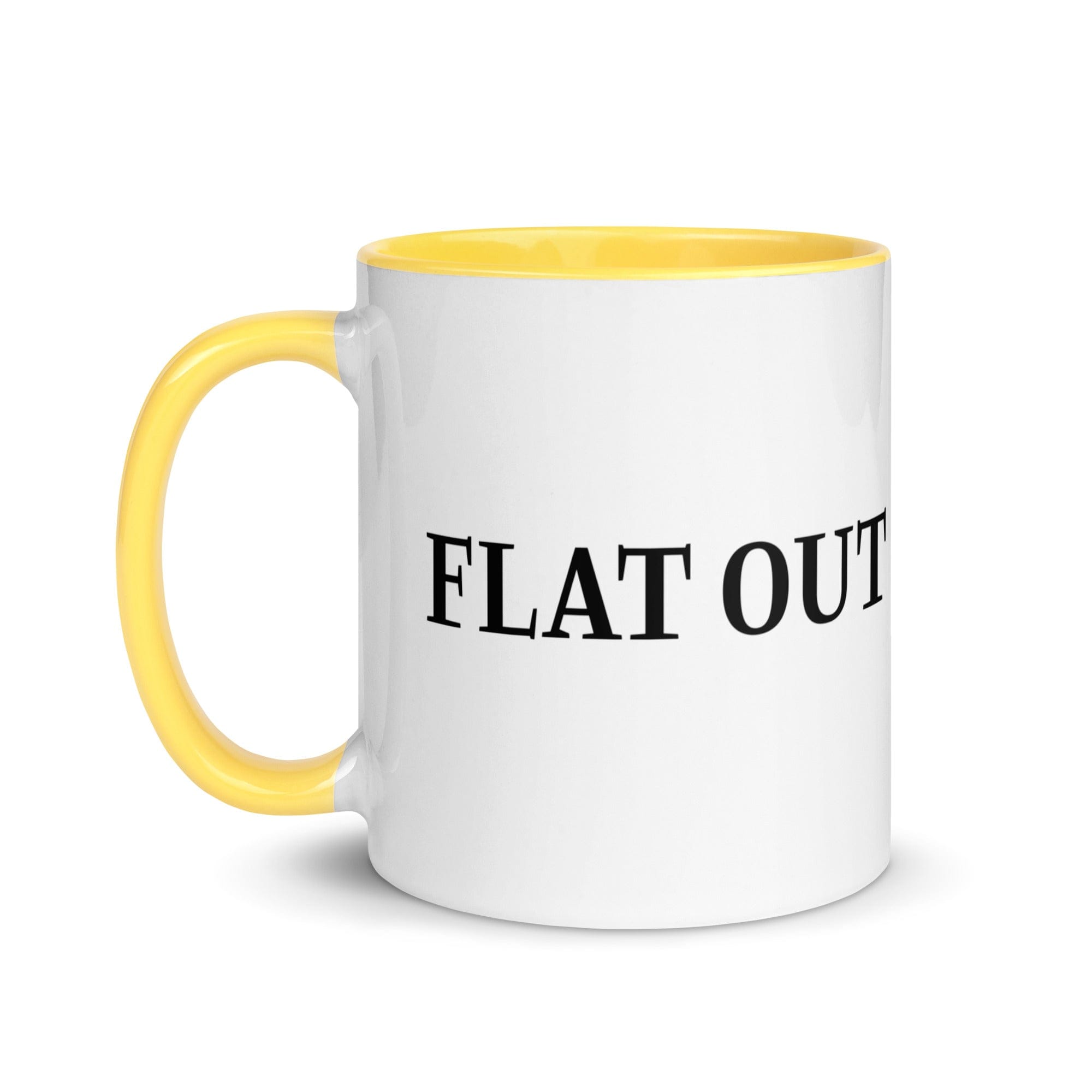 The Tractors Mugs Store Flat Out Mug with Color Inside Quality Farmers Merch