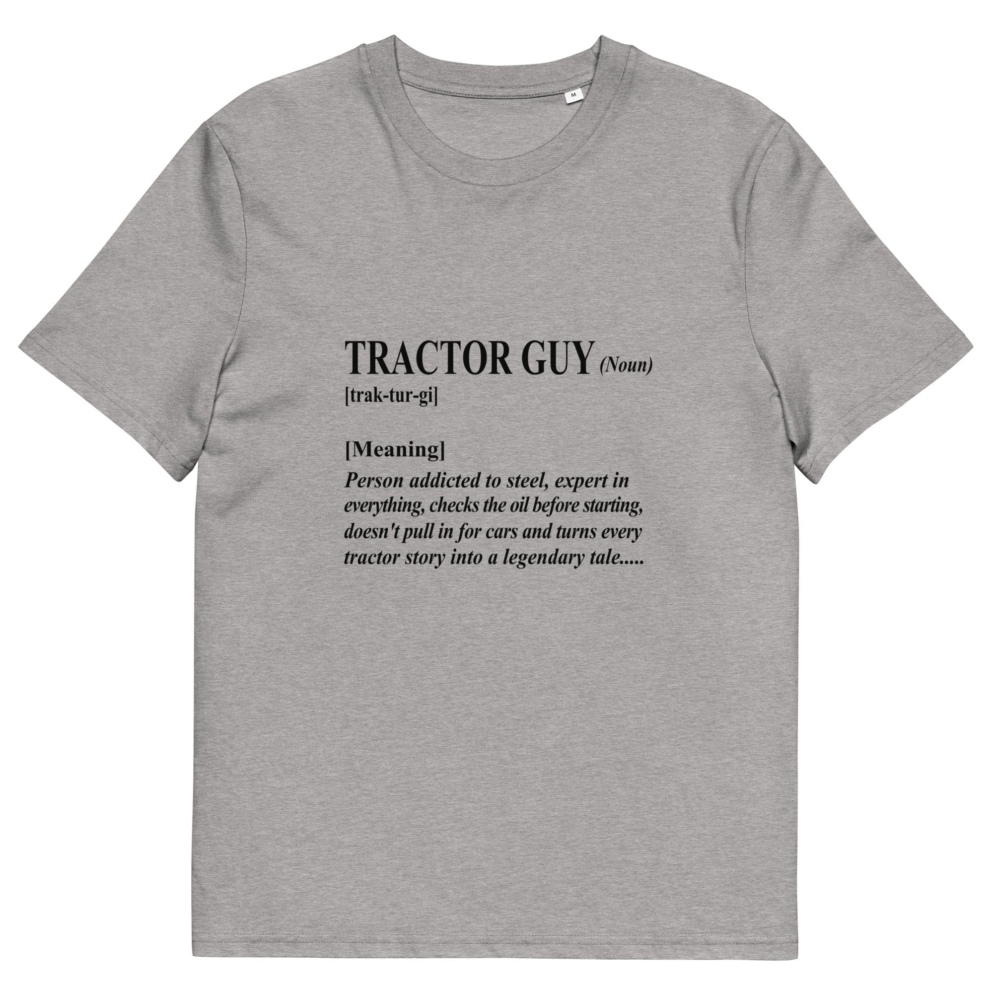 The Tractors Mugs Store Heather Grey / S The Tractor Guy Unisex Organic Cotton T-Shirt Quality Farmers Merch