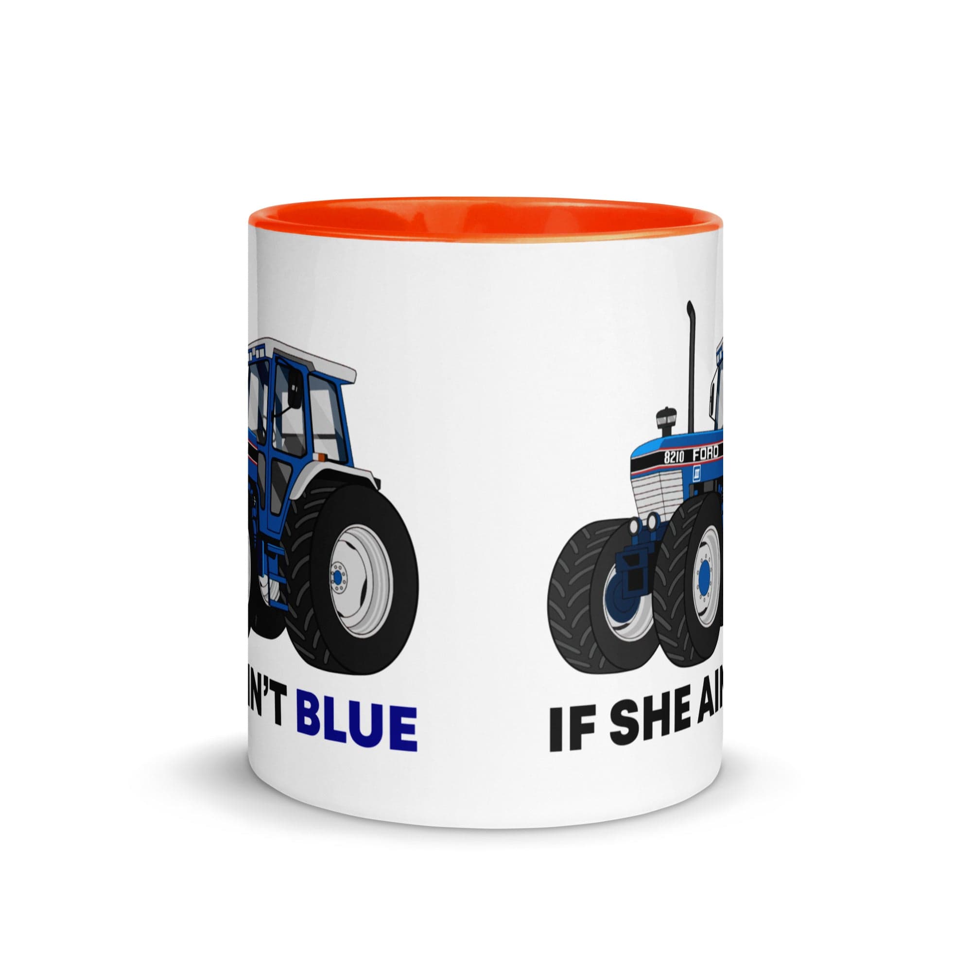 The Tractors Mugs Store If She Ain't Blue Mug with Color Inside Quality Farmers Merch