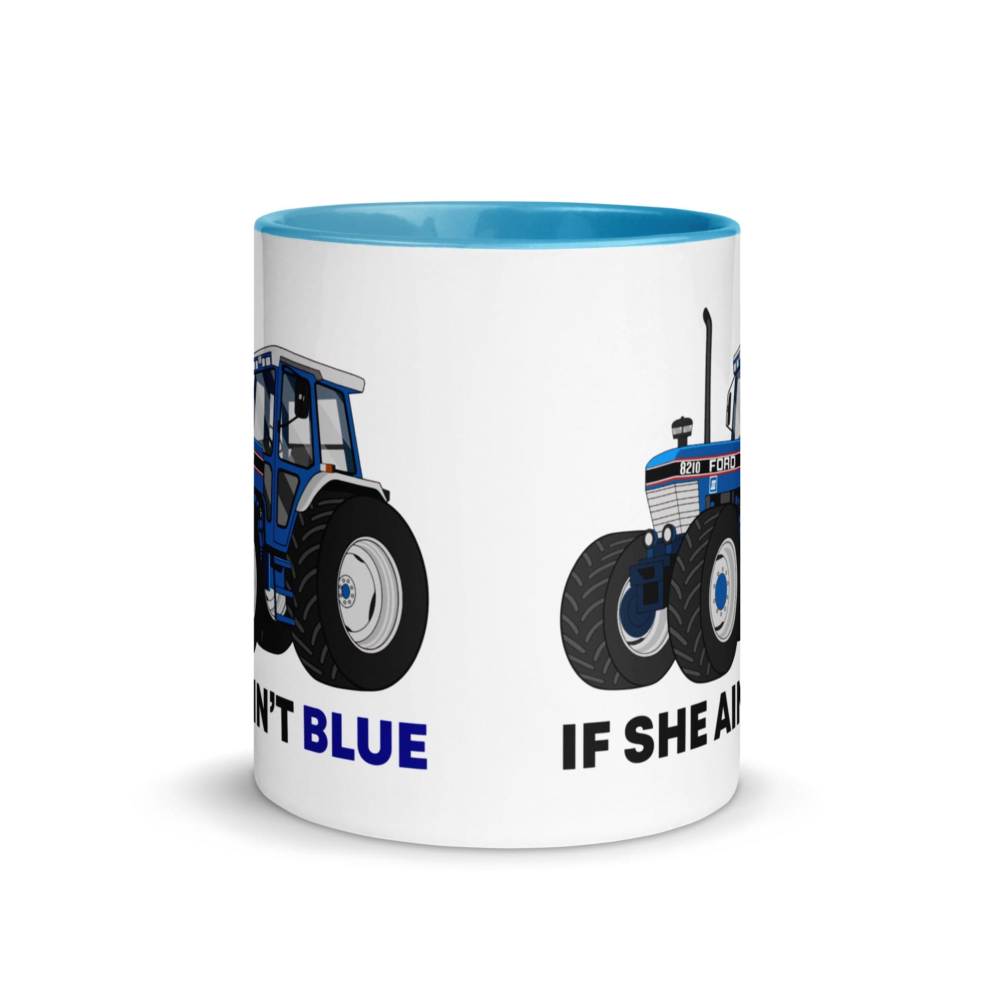 The Tractors Mugs Store If She Ain't Blue Mug with Color Inside Quality Farmers Merch