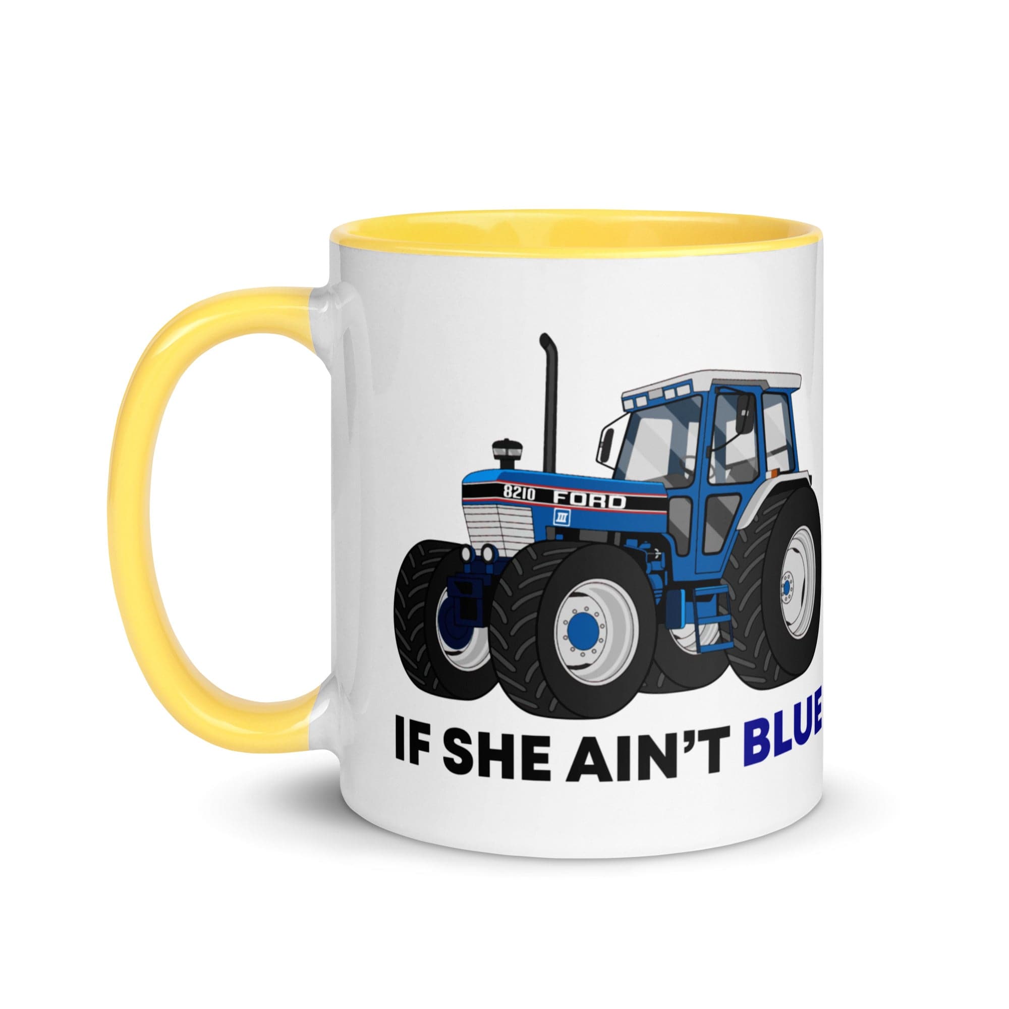 The Tractors Mugs Store If She Ain't Blue Mug with Color Inside Quality Farmers Merch
