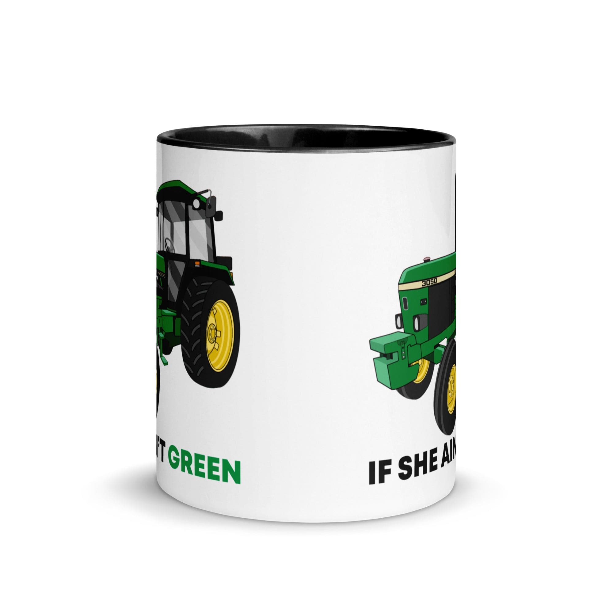 The Tractors Mugs Store If She Ain't Green Mug with Color Inside Quality Farmers Merch