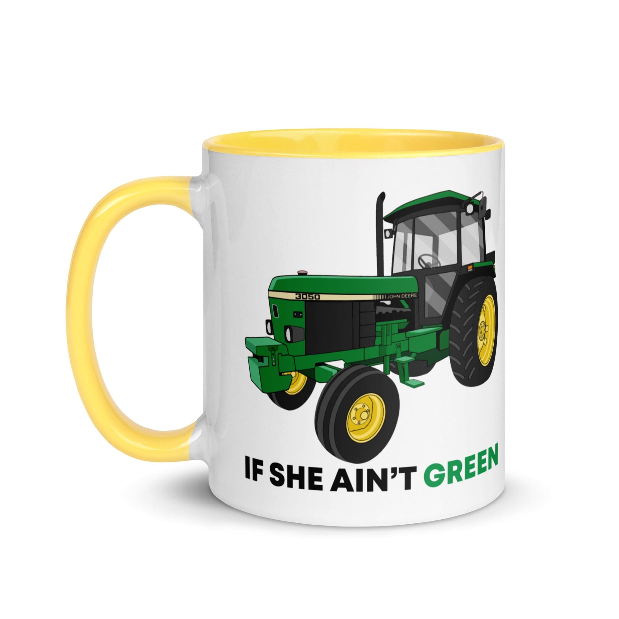 The Tractors Mugs Store If She Ain't Green Mug with Color Inside Quality Farmers Merch