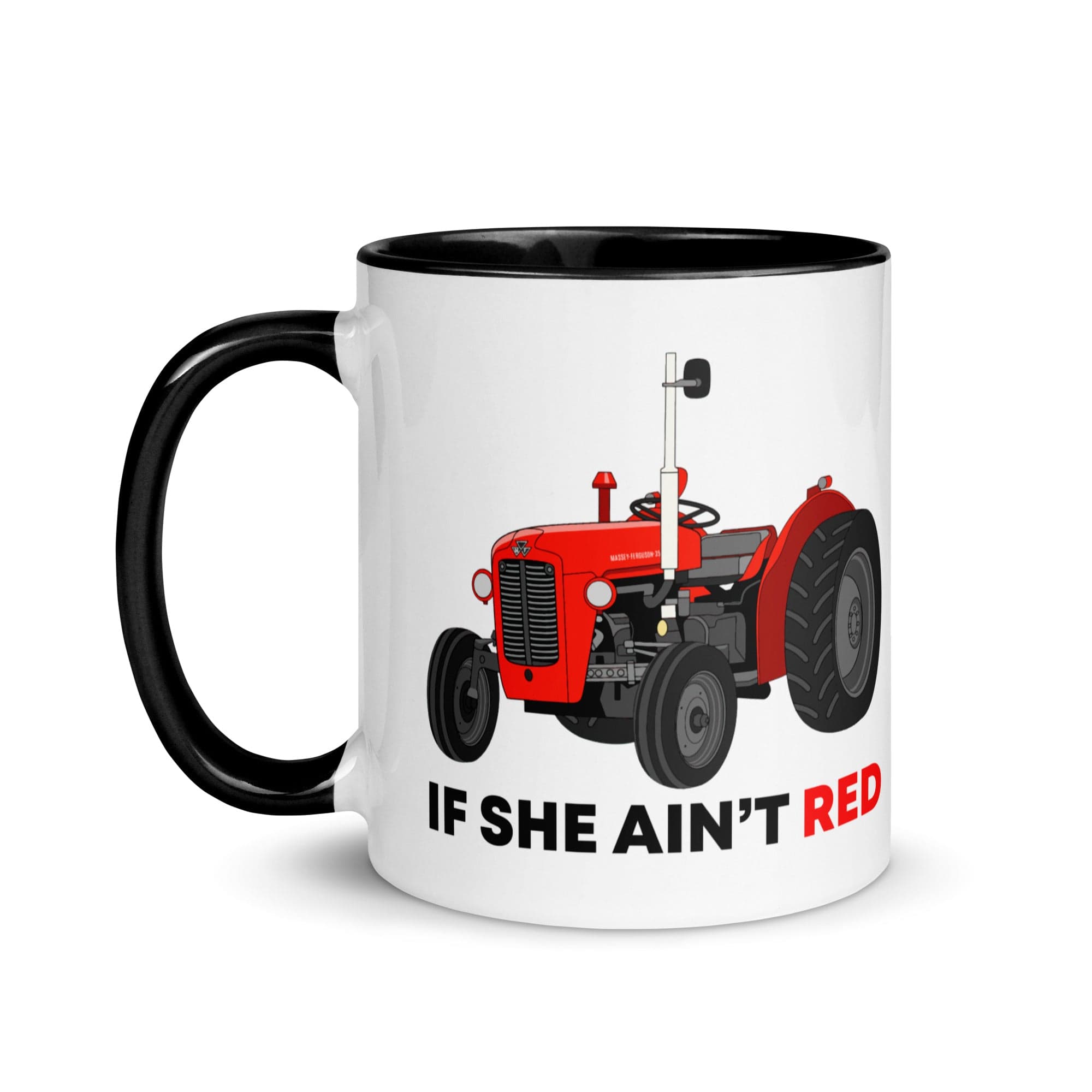 The Tractors Mugs Store If She Ain't Red Mug with Color Inside Quality Farmers Merch