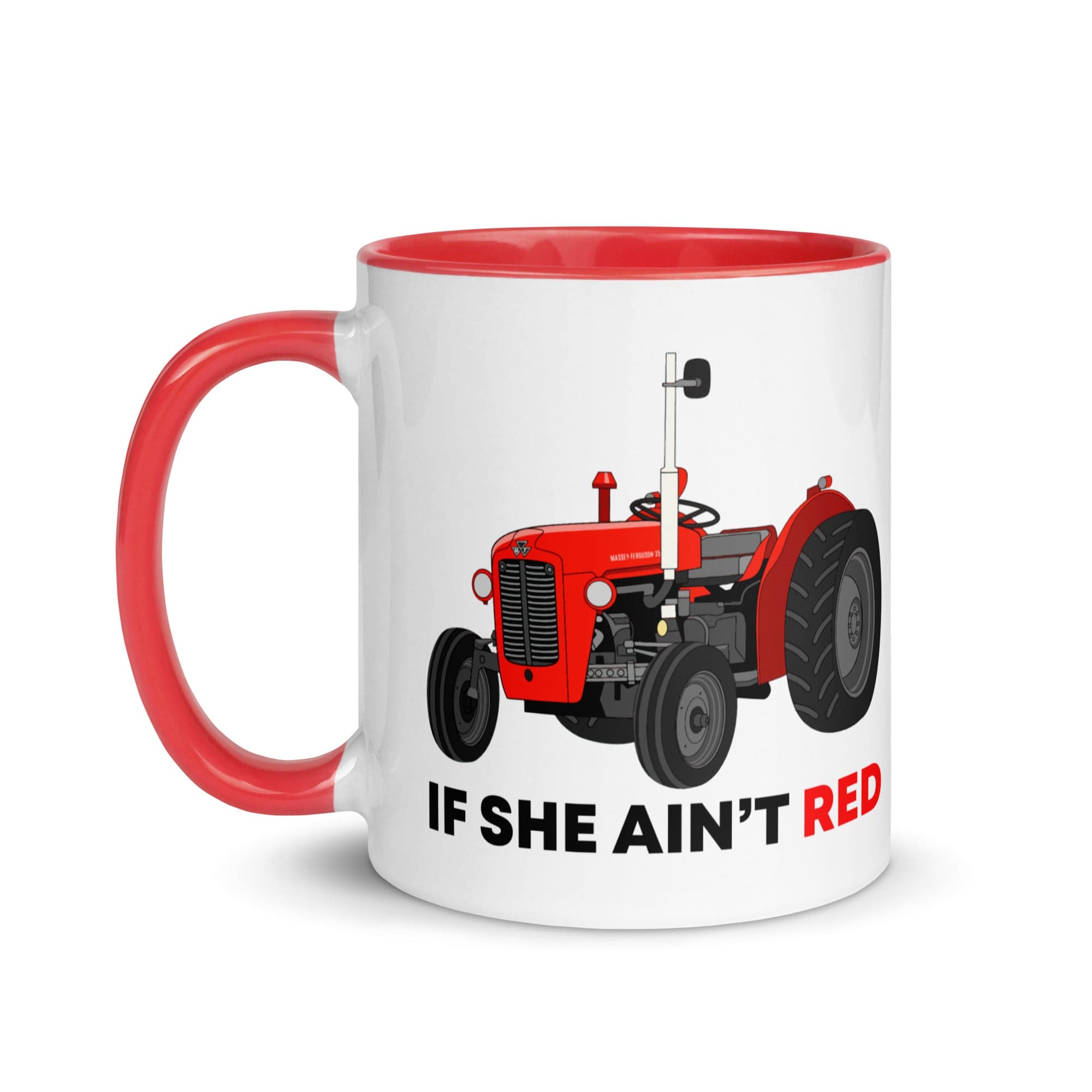 The Tractors Mugs Store If She Ain't Red Mug with Color Inside Quality Farmers Merch