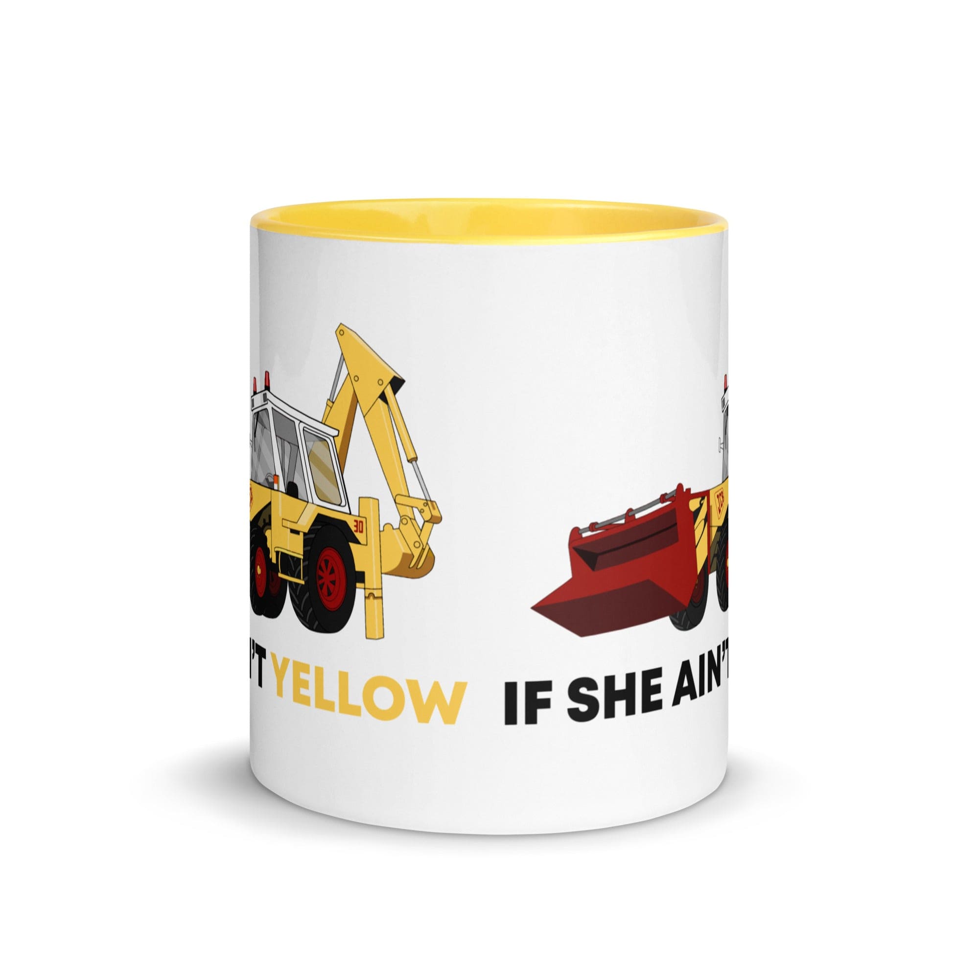 The Tractors Mugs Store If She Ain't Yellow JCB Mug with Color Inside Quality Farmers Merch