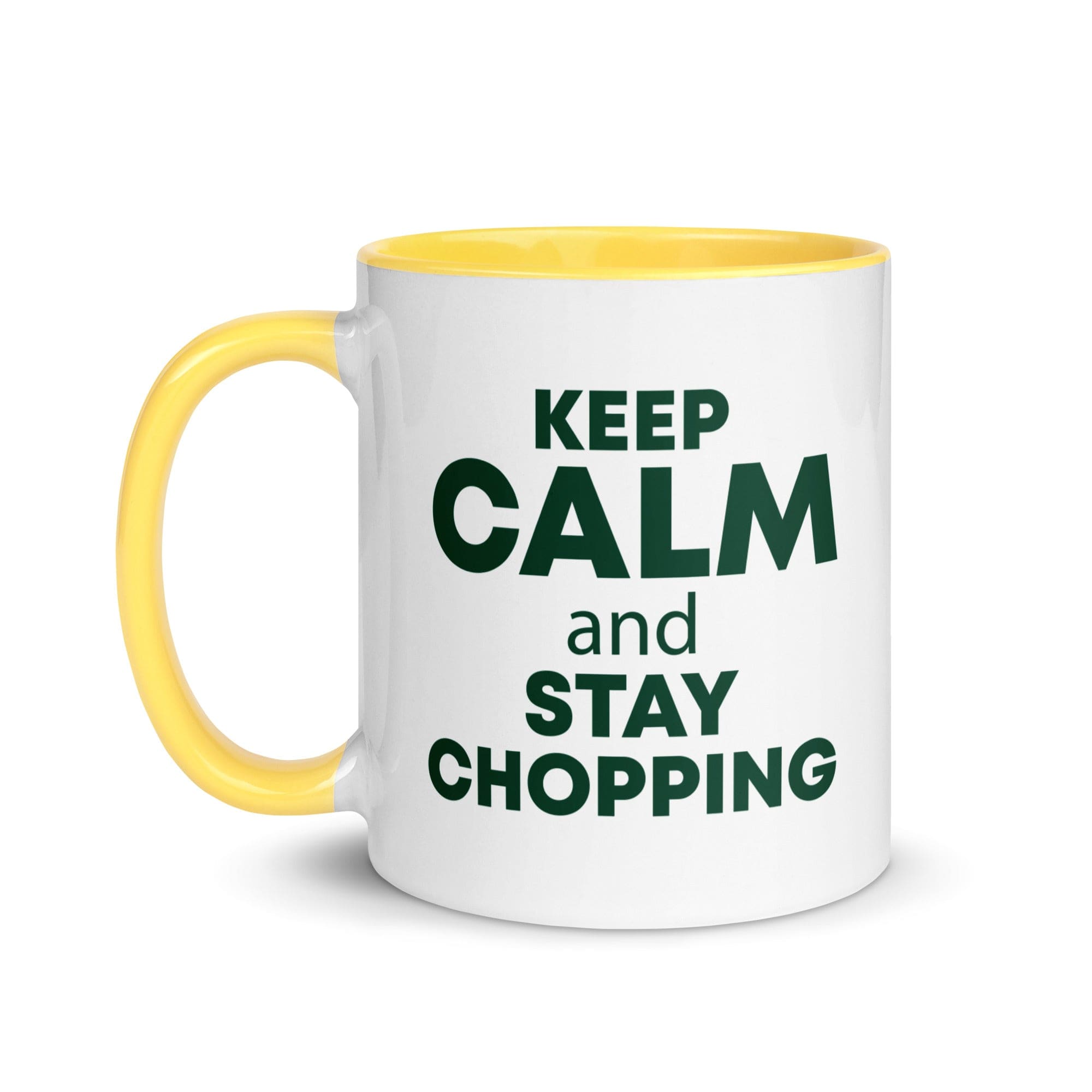 The Tractors Mugs Store KEEP CALM and STAY CHOPPING Mug with Color Inside Quality Farmers Merch