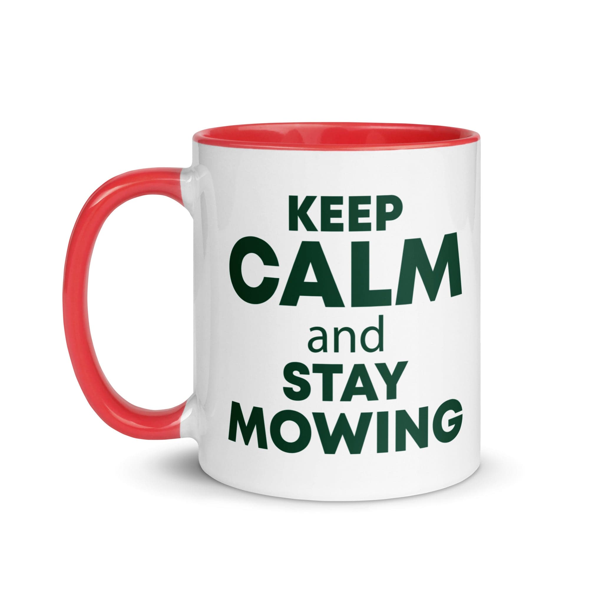 The Tractors Mugs Store KEEP CALM and STAY MOWING Mug with Color Inside Quality Farmers Merch