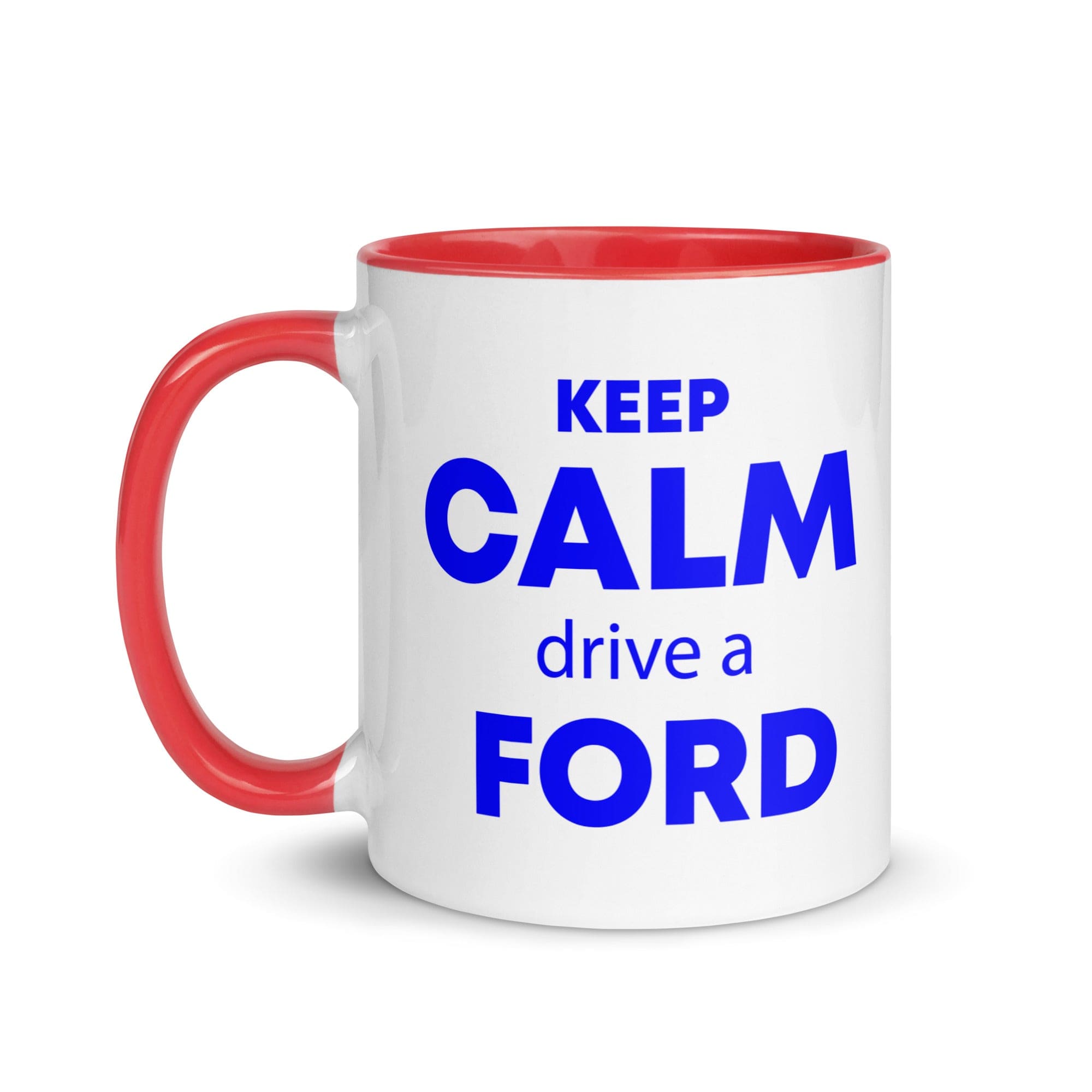 The Tractors Mugs Store KEEP CALM drive a FORD Mug with Color Inside Quality Farmers Merch