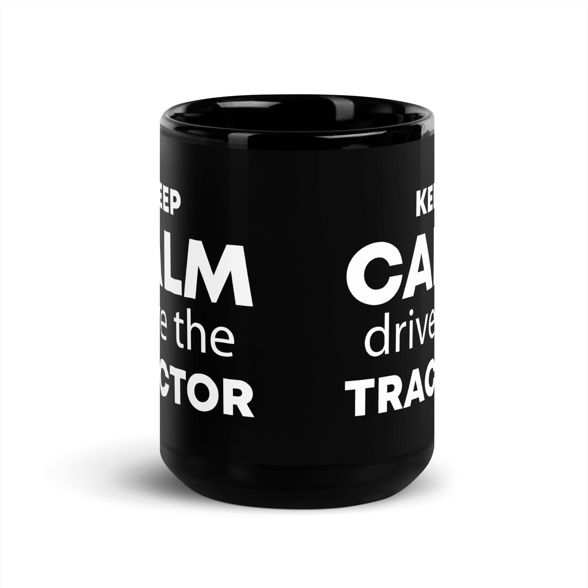 The Tractors Mugs Store KEEP CALM drive the TRACTOR Black Glossy Mug Quality Farmers Merch