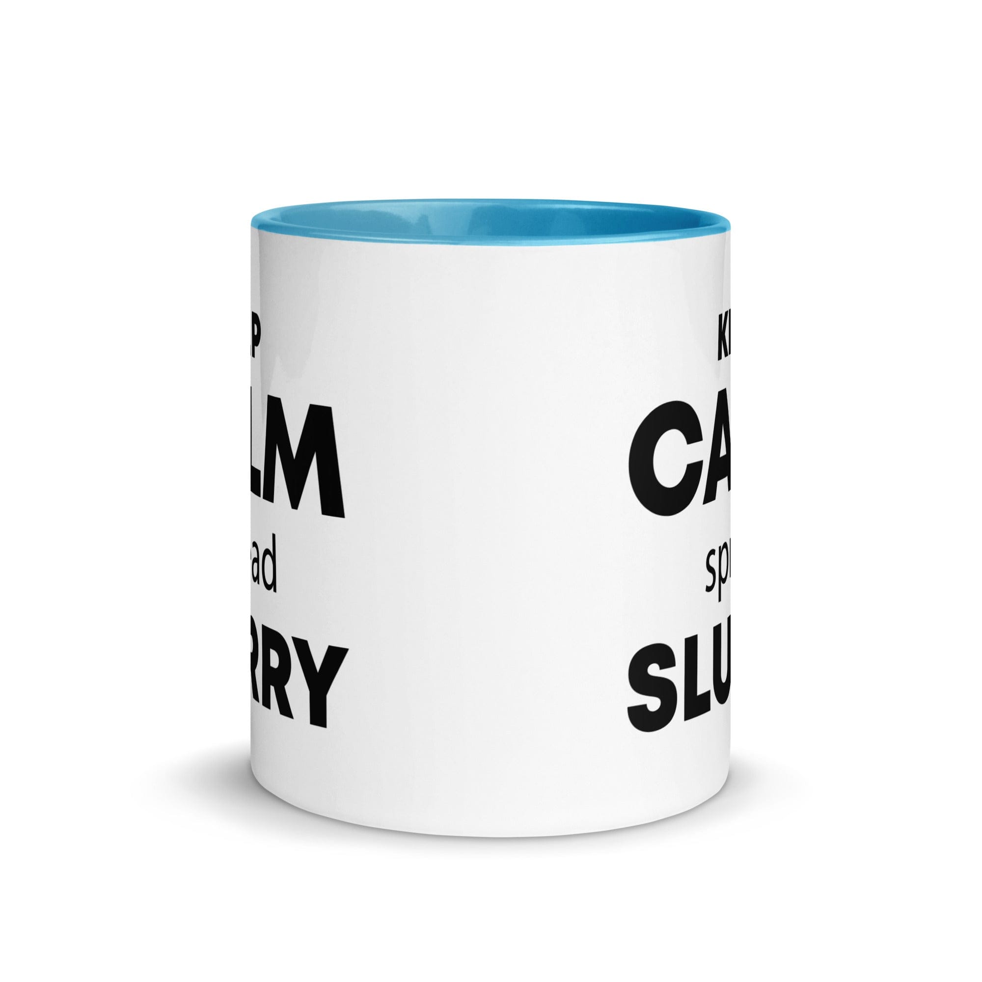 The Tractors Mugs Store KEEP CALM spread SLURRY Mug with Color Inside Quality Farmers Merch
