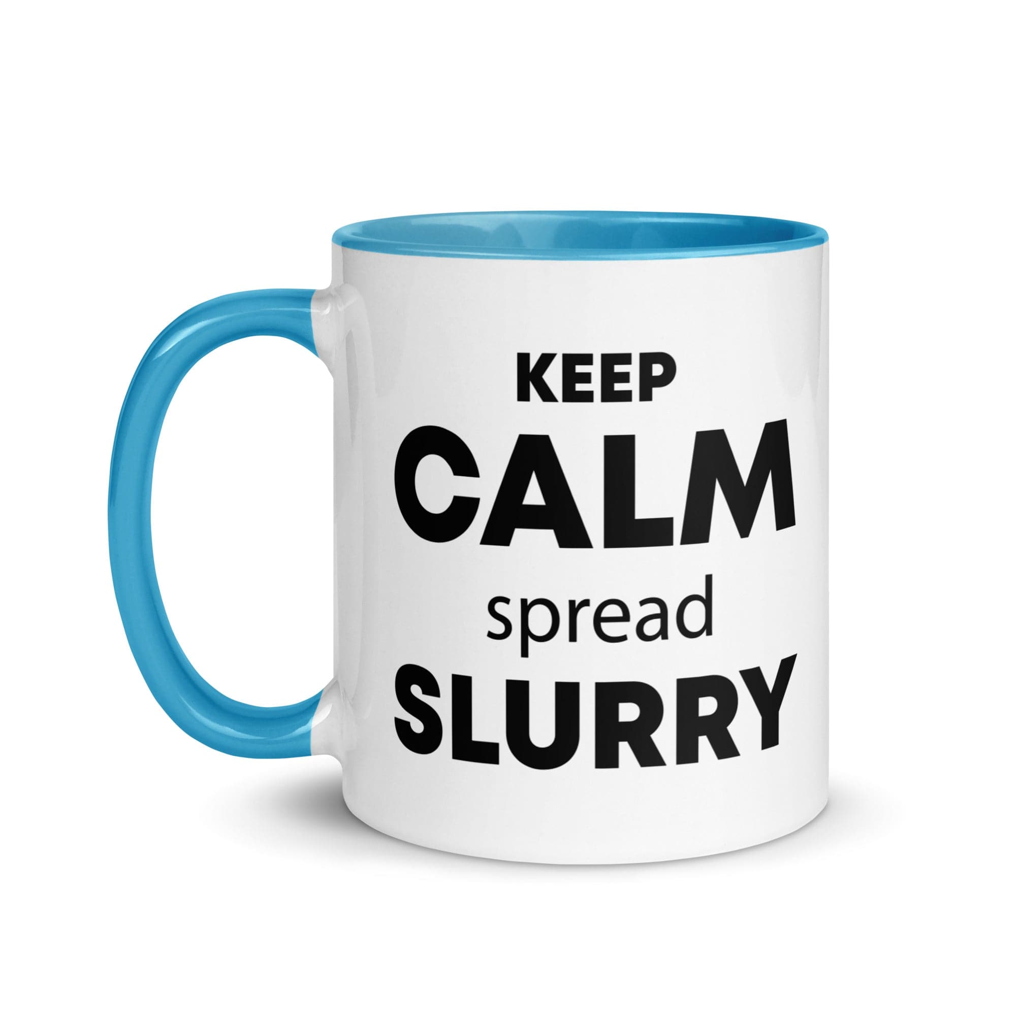 The Tractors Mugs Store KEEP CALM spread SLURRY Mug with Color Inside Quality Farmers Merch