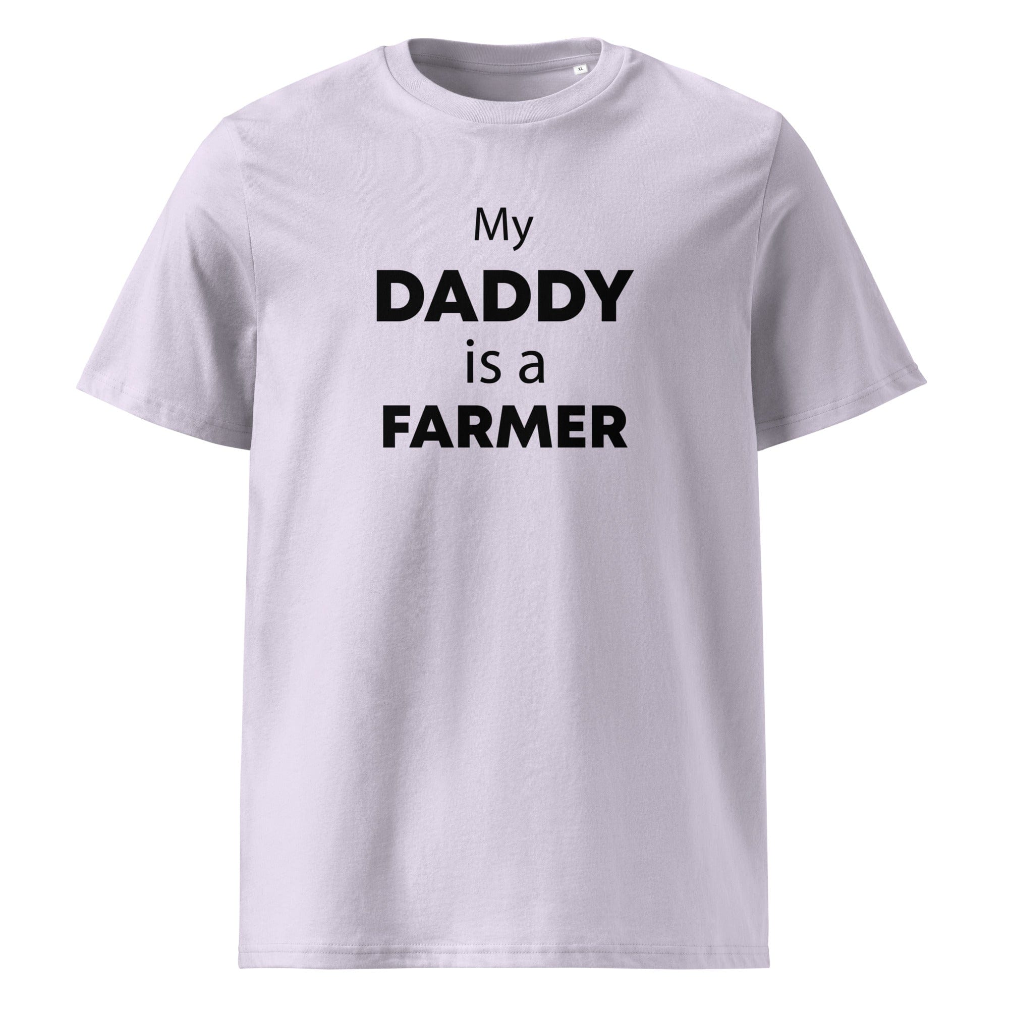 The Tractors Mugs Store Lavender / S My Daddy is a Farmer Unisex organic cotton t-shirt Quality Farmers Merch