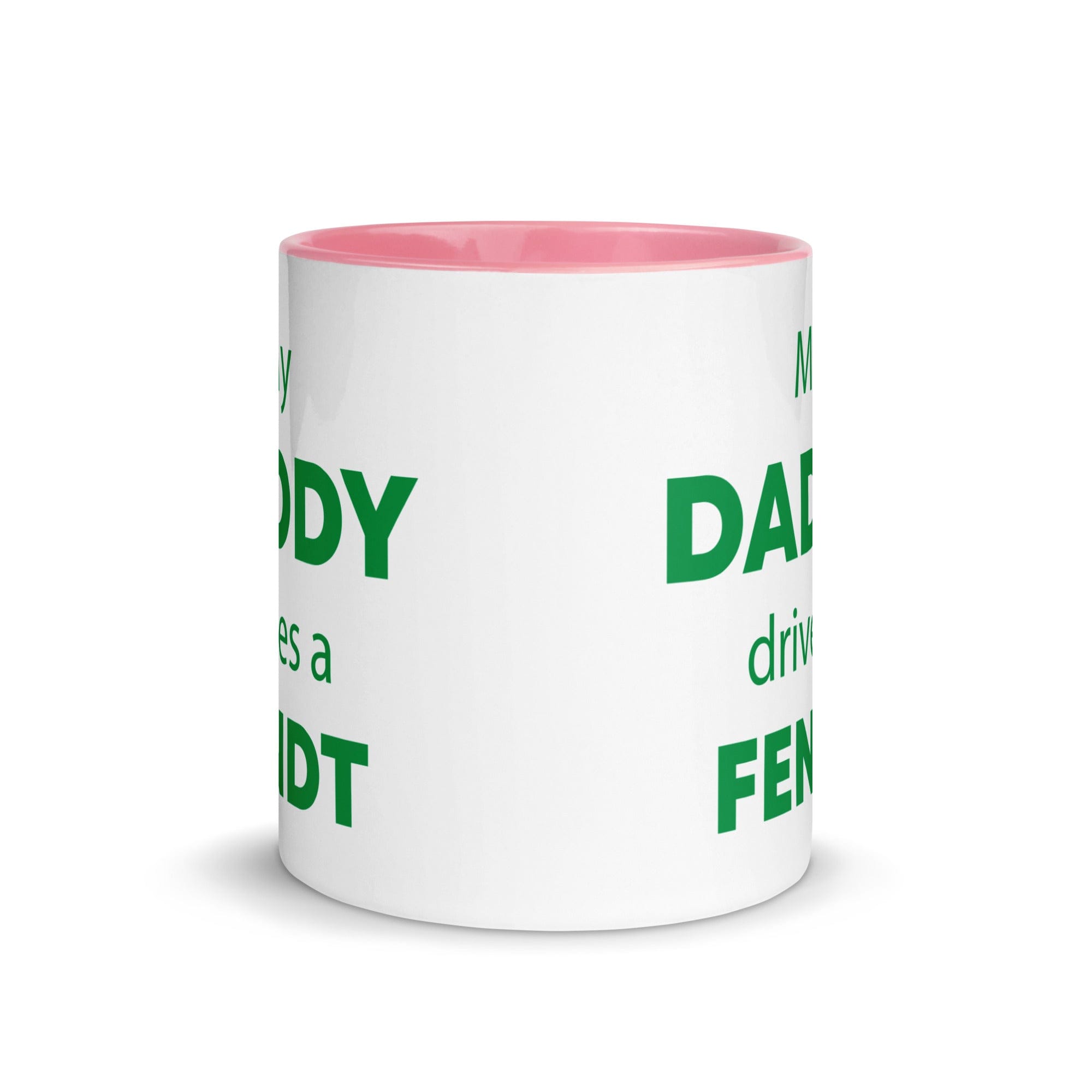 The Tractors Mugs Store My Daddy Drives a Fendt Mug with Color Inside Quality Farmers Merch