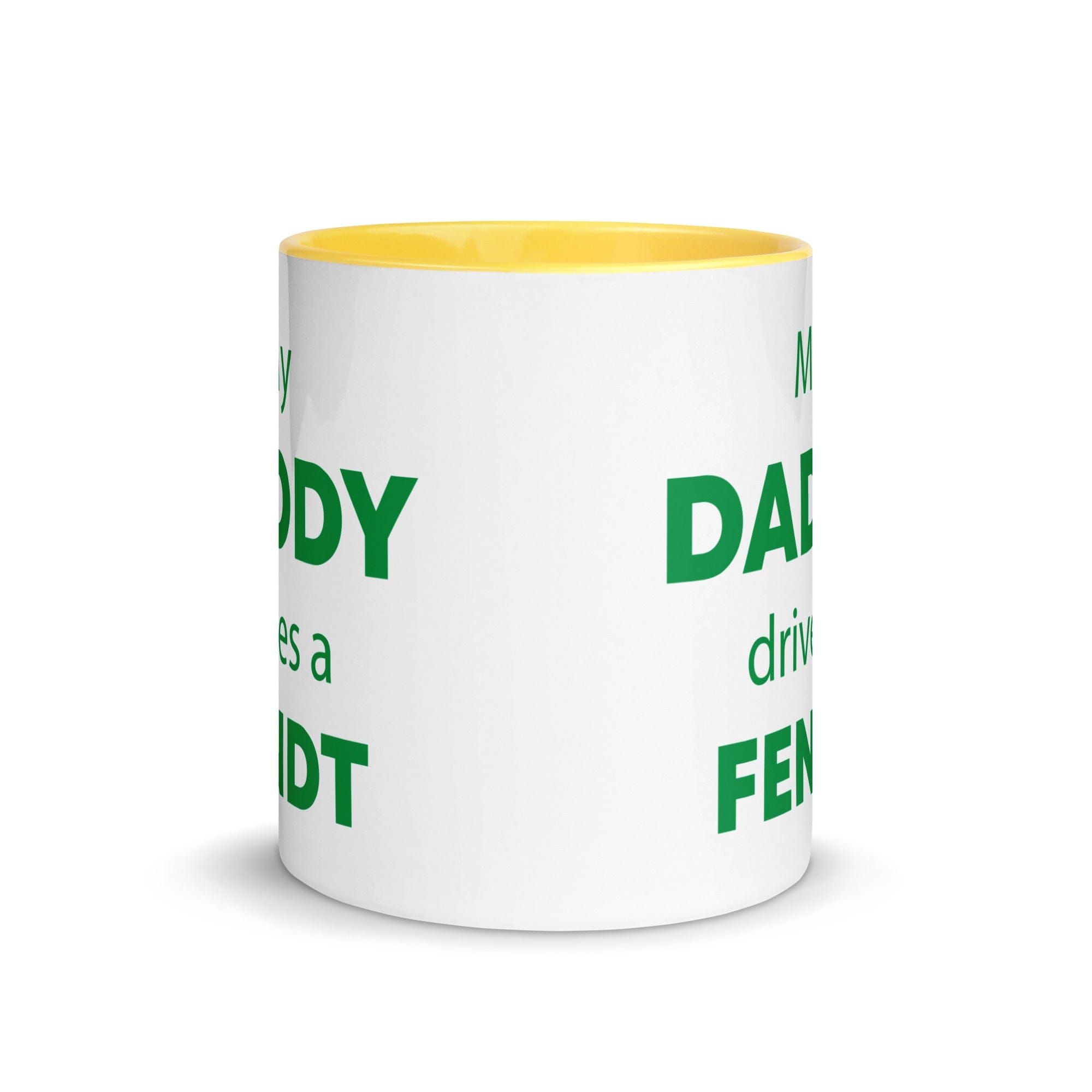 The Tractors Mugs Store My Daddy Drives a Fendt Mug with Color Inside Quality Farmers Merch