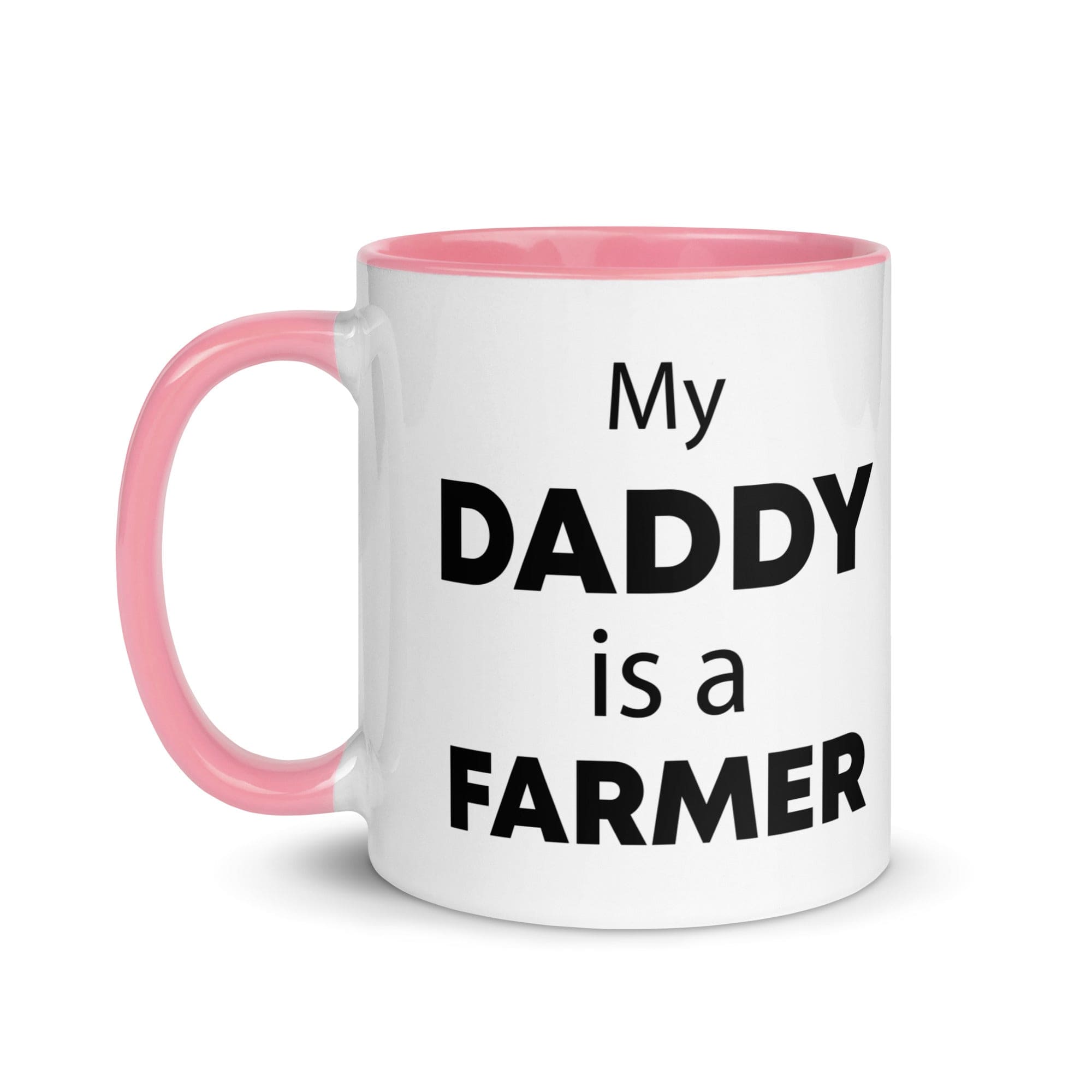 The Tractors Mugs Store My Daddy is a Farmer Mug with Color Inside Quality Farmers Merch