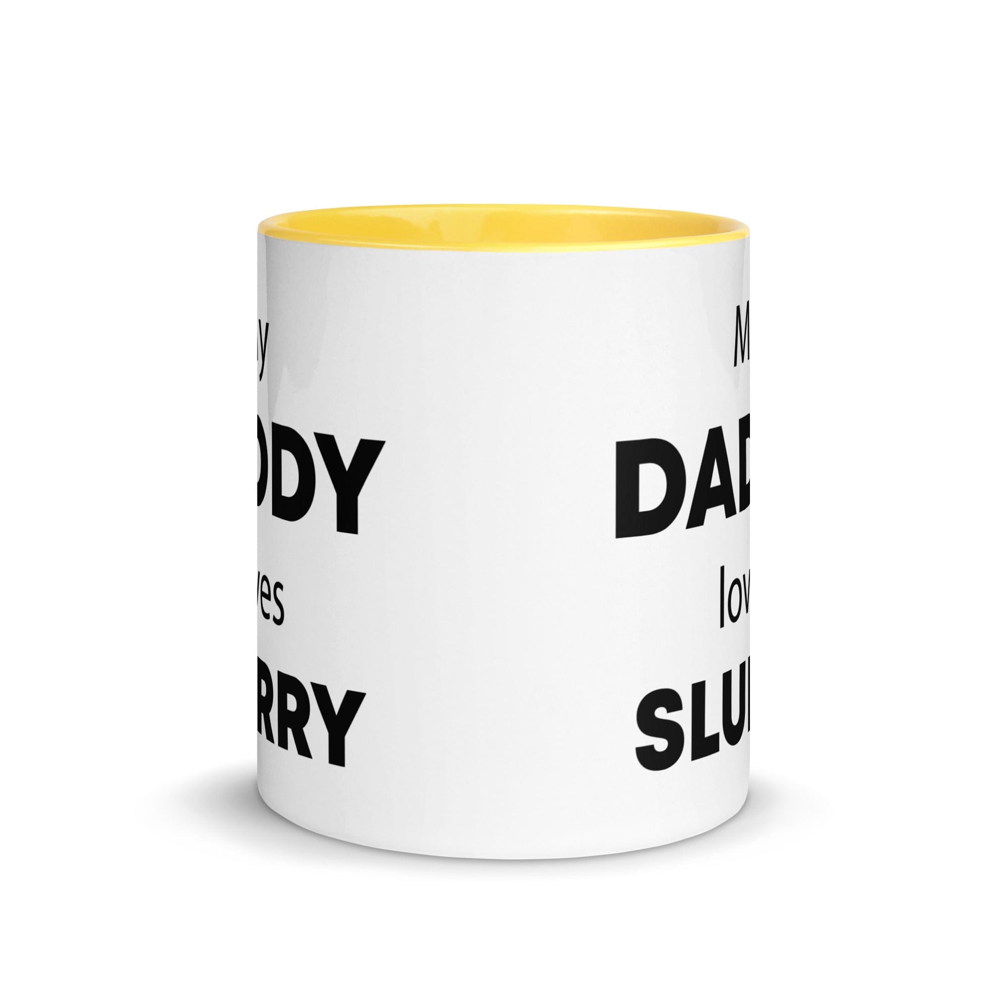 The Tractors Mugs Store My Daddy Loves Slurry Mug with Color Inside Quality Farmers Merch