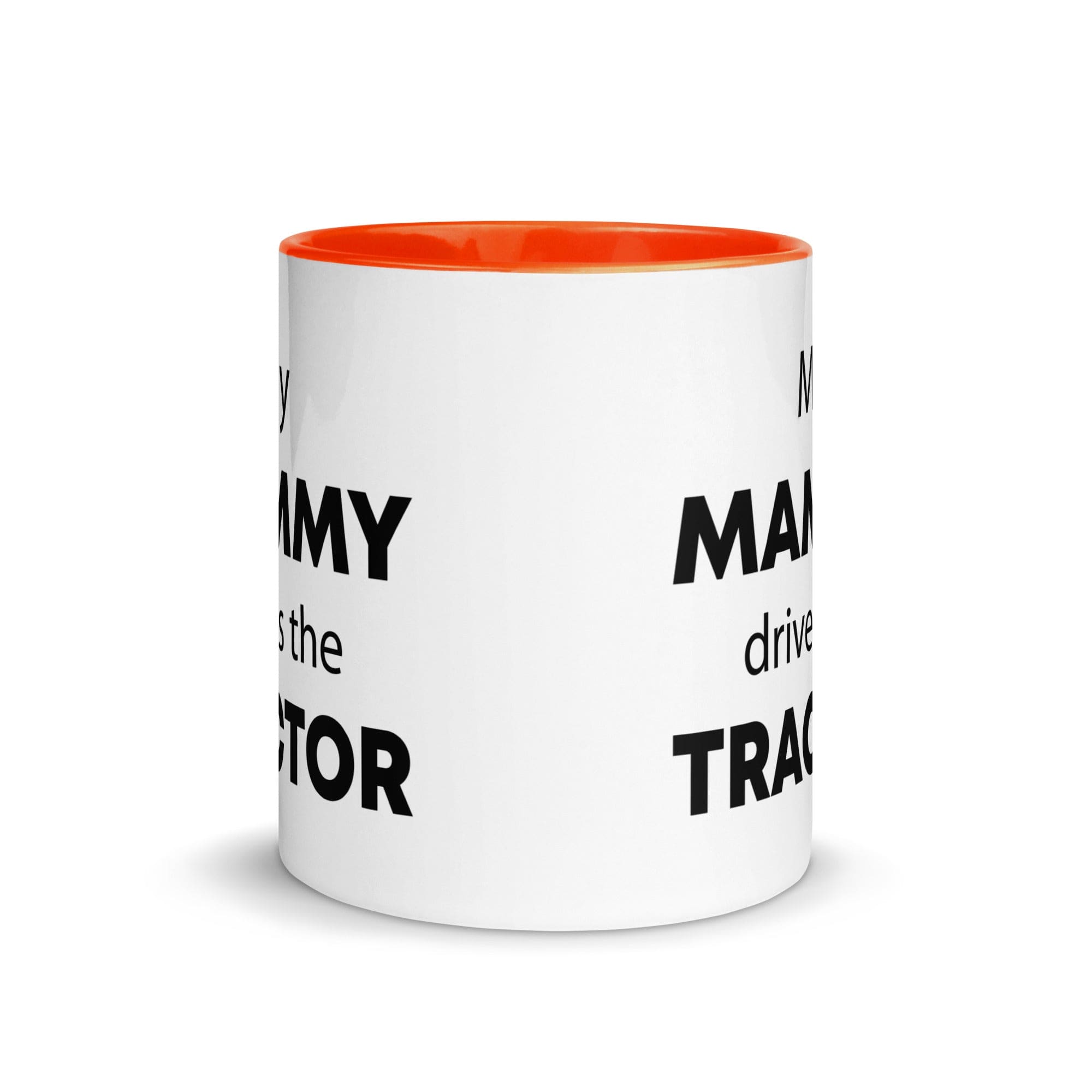 The Tractors Mugs Store My Mammy drives the Tractor Mug with Color Inside Quality Farmers Merch