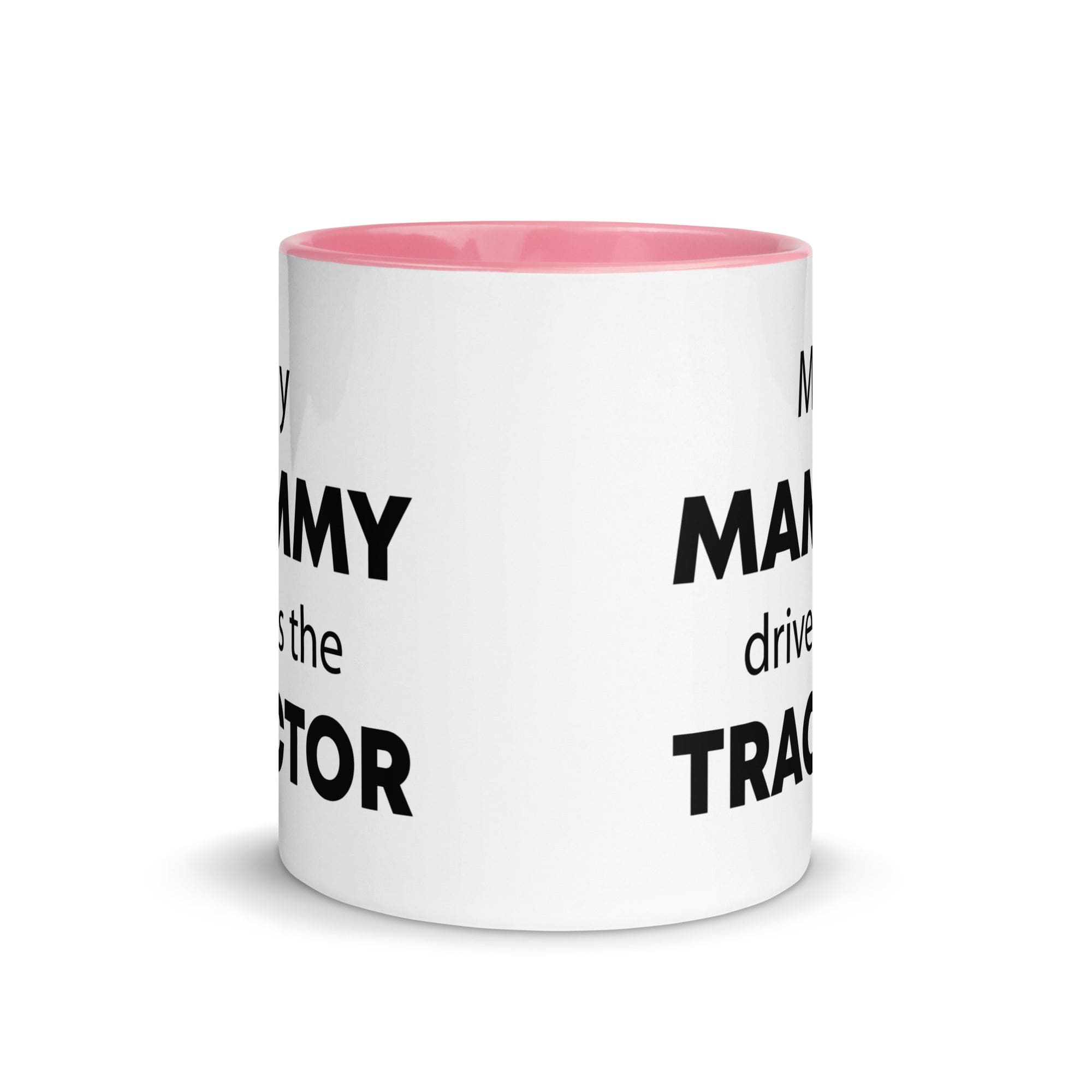 The Tractors Mugs Store My Mammy drives the Tractor Mug with Color Inside Quality Farmers Merch