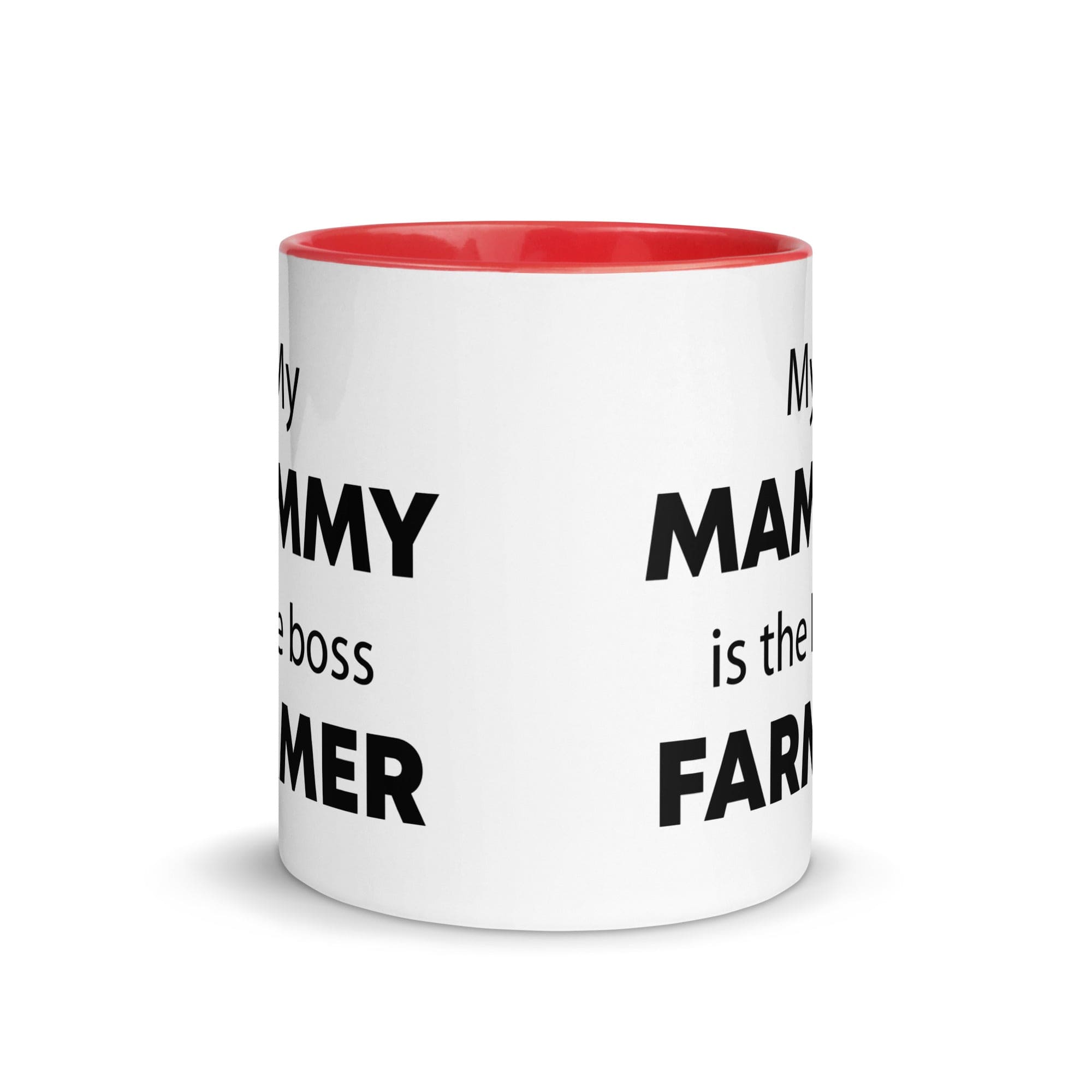 The Tractors Mugs Store My Mammy is the Boss Farmer Mug with Color Inside Quality Farmers Merch