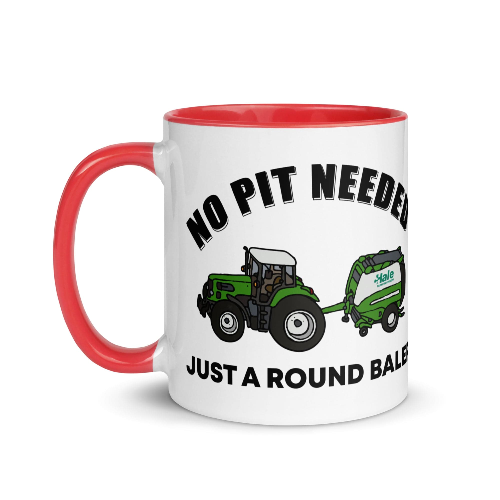 The Tractors Mugs Store No Pit Needed Mug with Color Inside Quality Farmers Merch