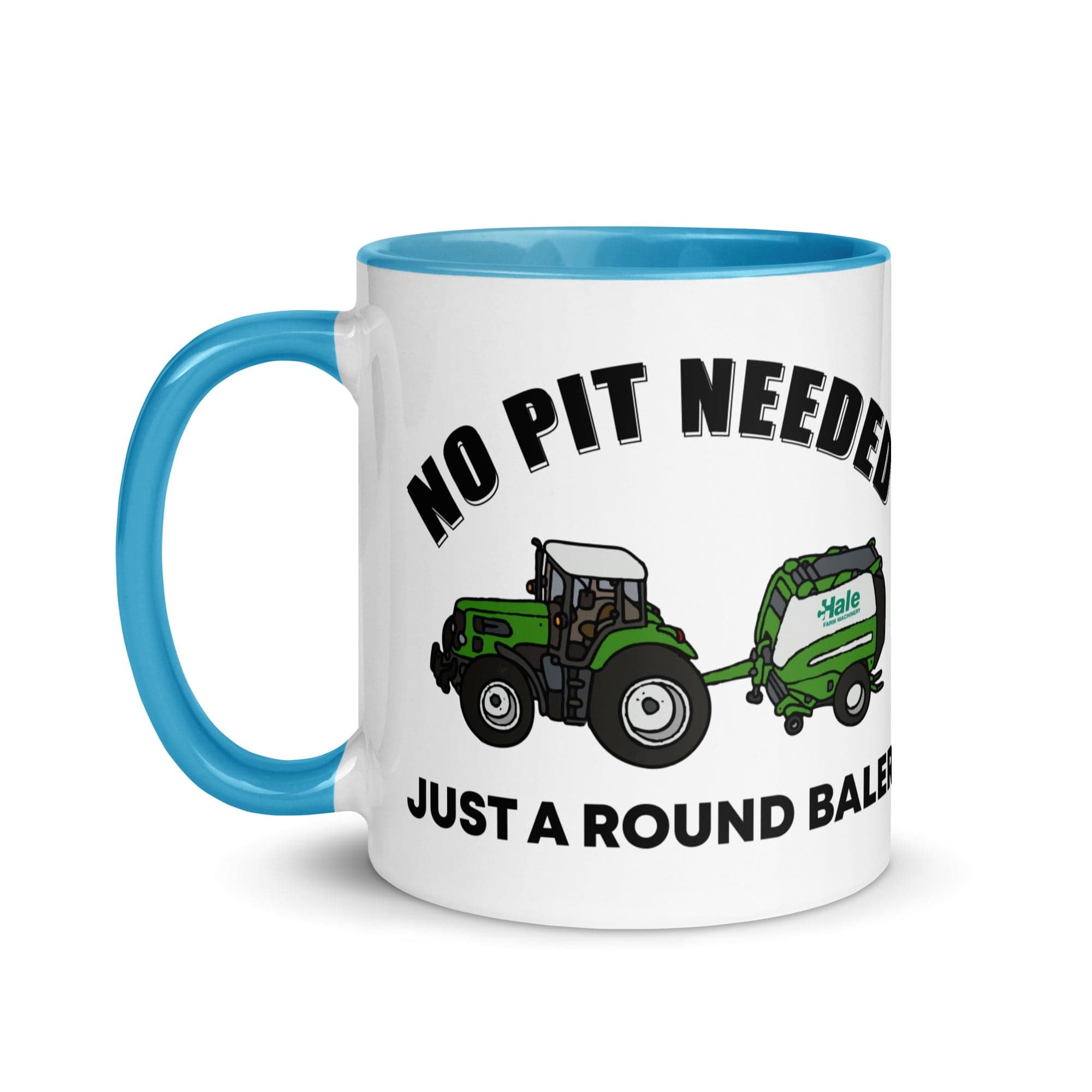 The Tractors Mugs Store No Pit Needed Mug with Color Inside Quality Farmers Merch