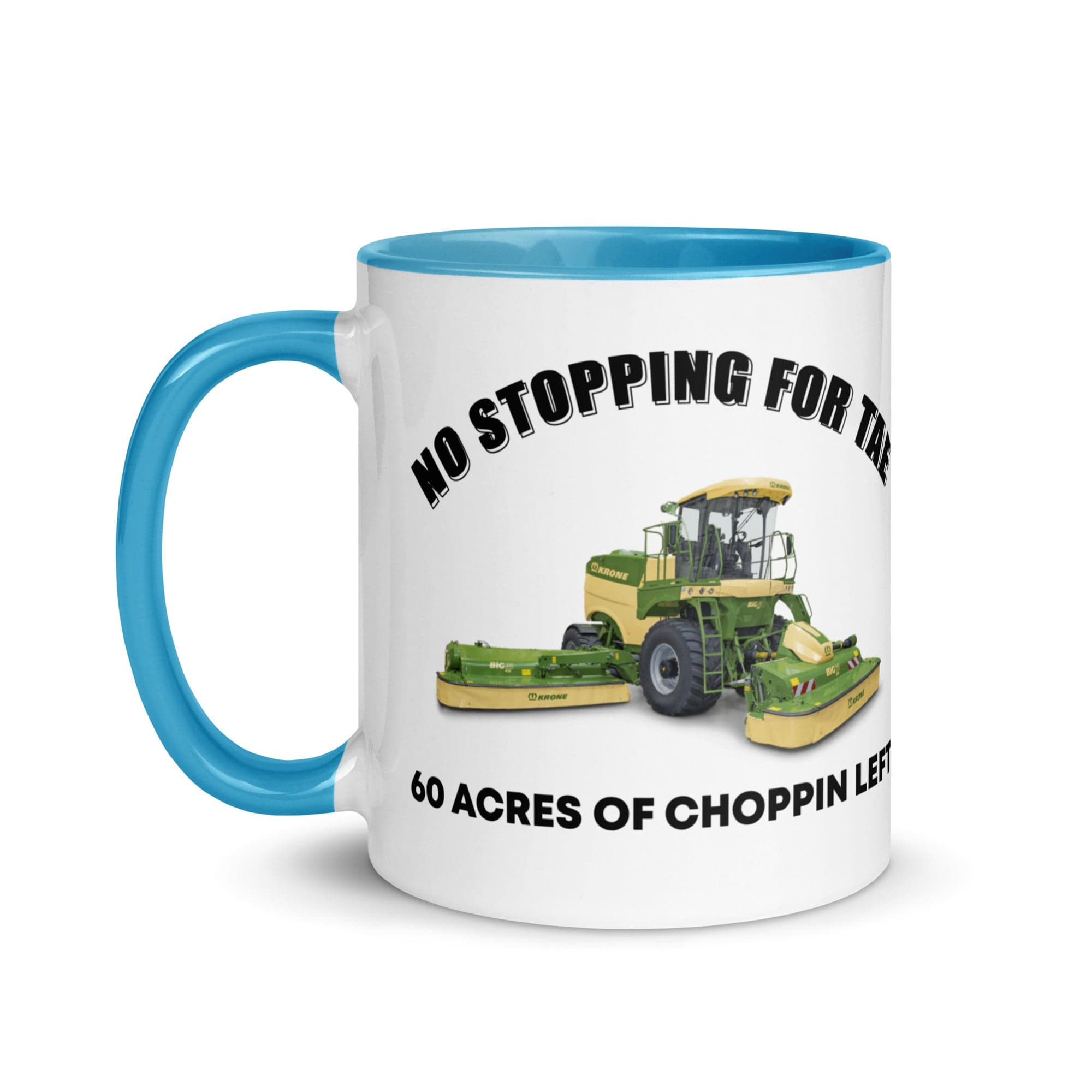 The Tractors Mugs Store No Stopping for Tae Mug with Color Inside Quality Farmers Merch