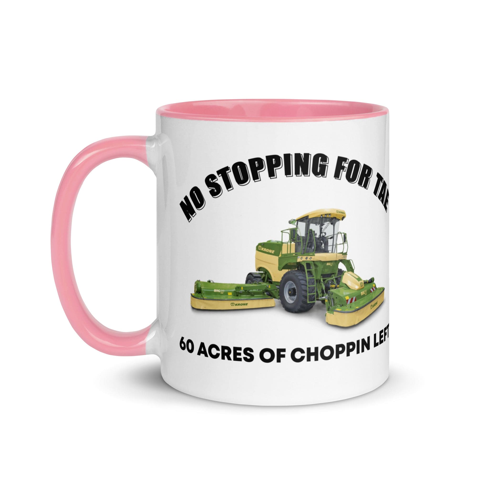 The Tractors Mugs Store No Stopping for Tae Mug with Color Inside Quality Farmers Merch