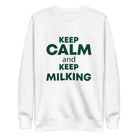 KEEP CALM and KEEP MILKING Unisex Premium Sweatshirt