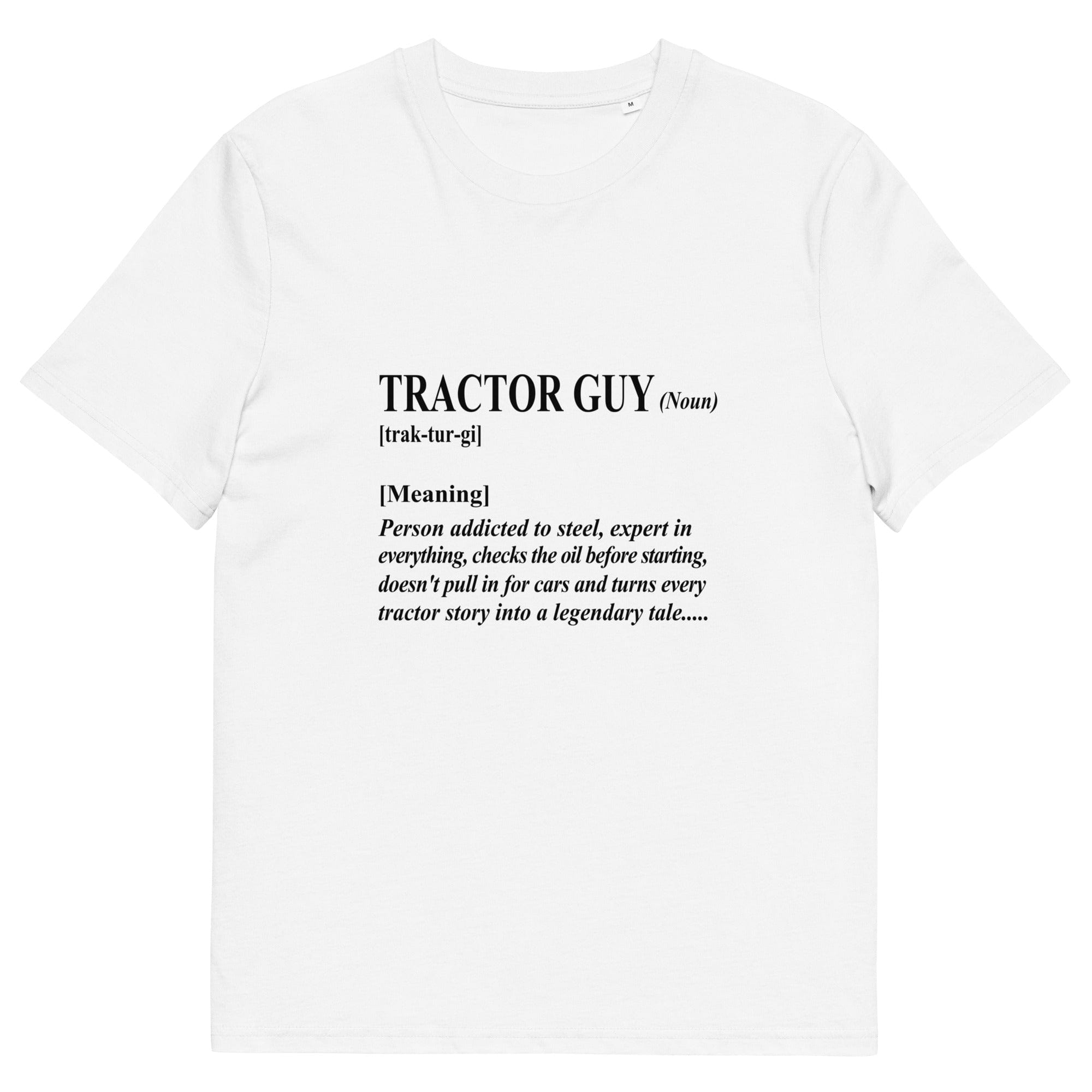 The Tractors Mugs Store White / S The Tractor Guy Unisex Organic Cotton T-Shirt Quality Farmers Merch